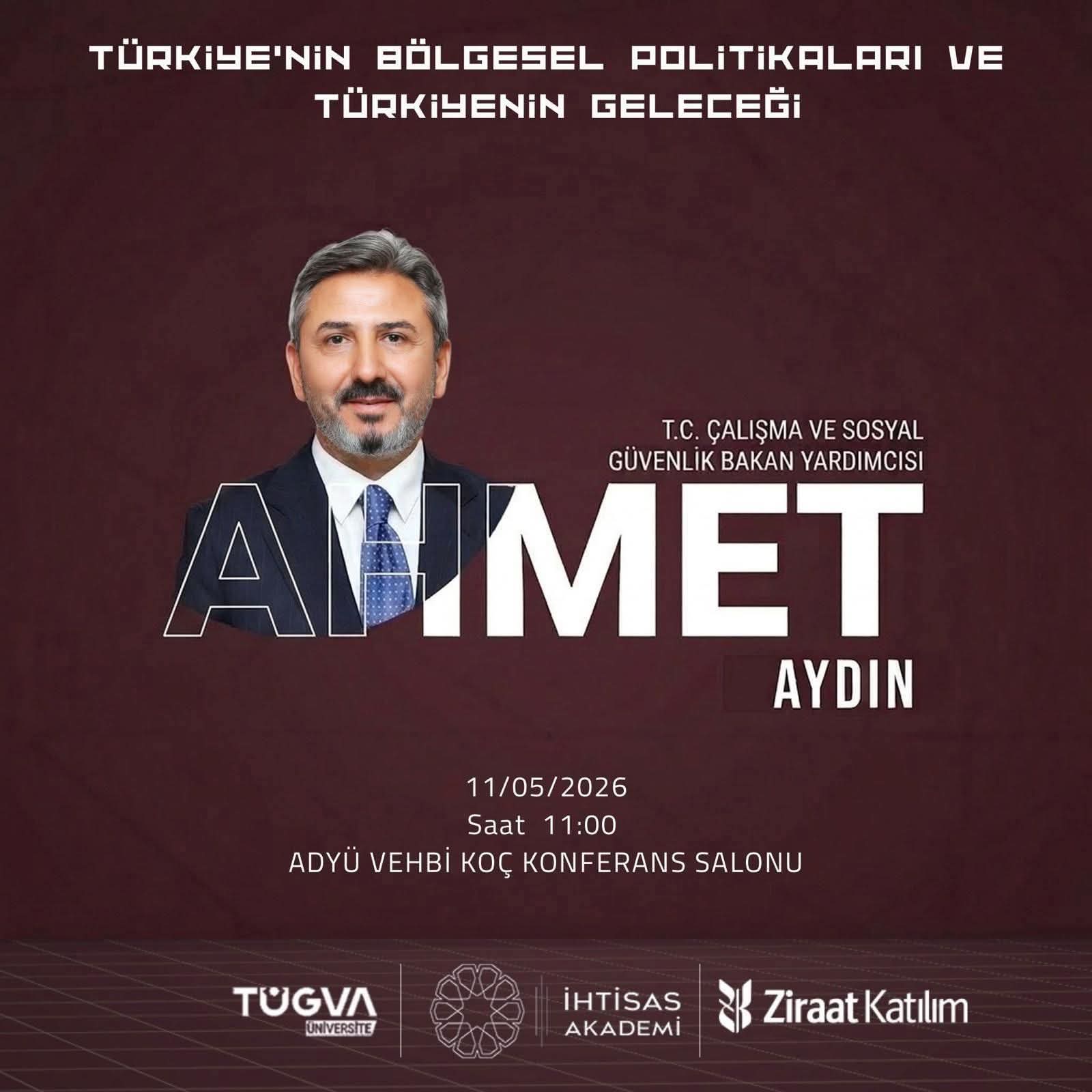 Bakan Yardımcısı Aydın Adıyaman'da Konuşacak