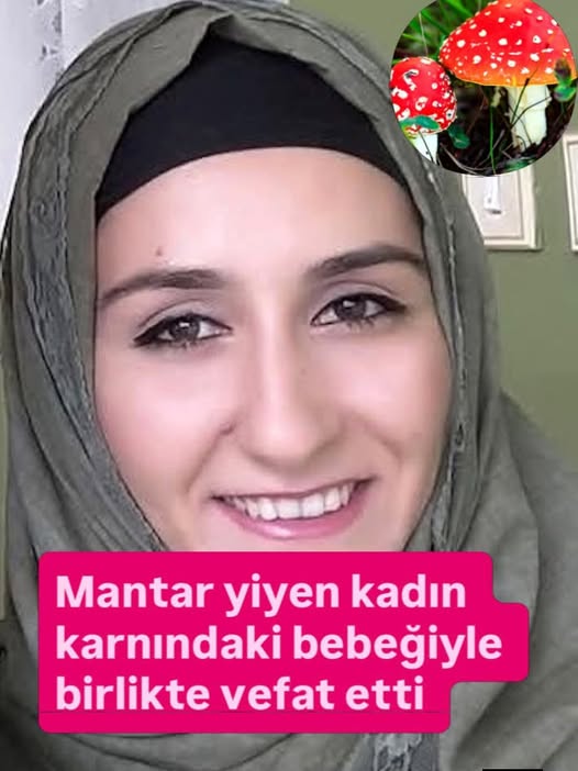 Mantar Zehirlenmesi Şüphesiyle Hayatını Kaybetti