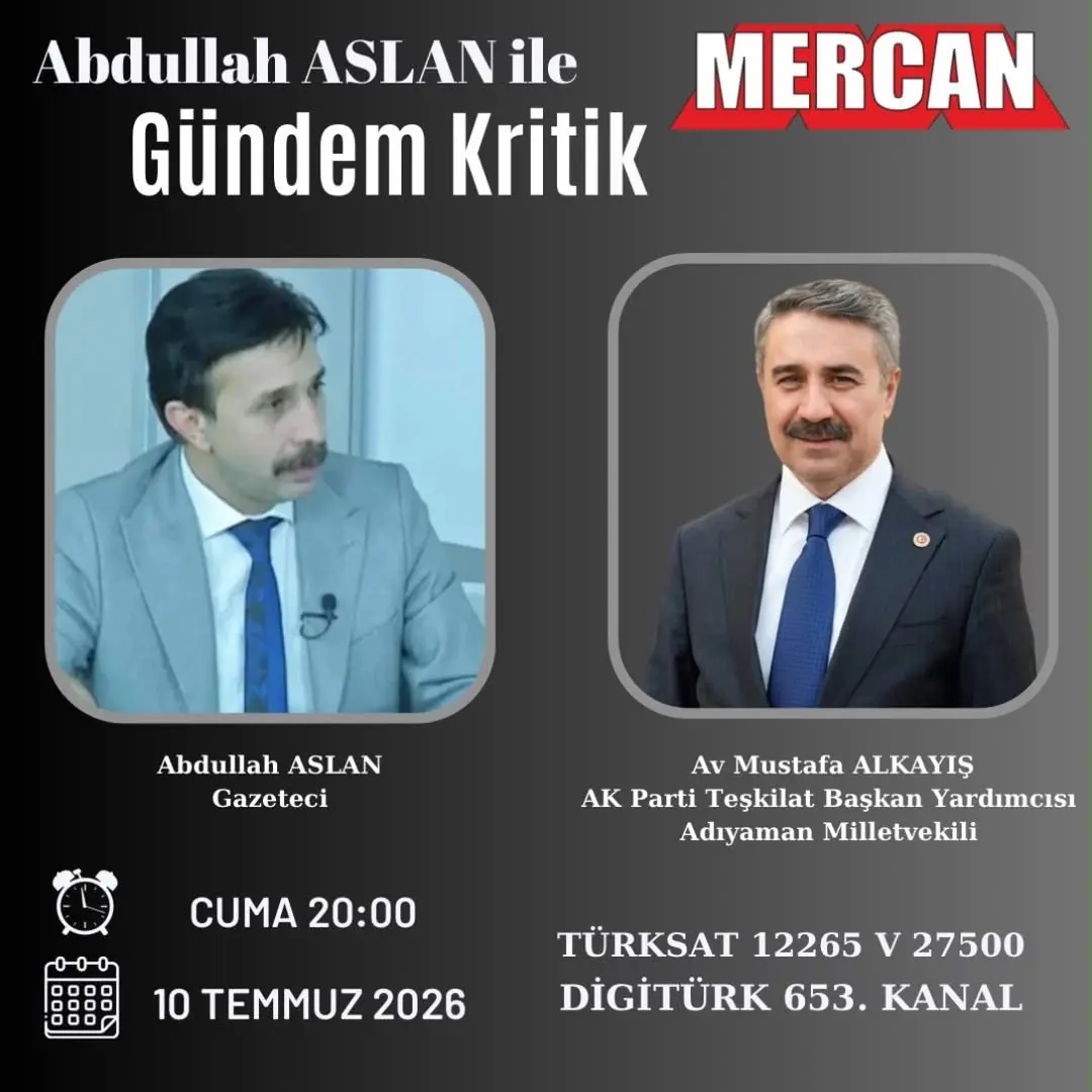 Gazeteci-Yazar Abdullah Aslan'ın Programına Konuk Olacak TBMM İnsan Hakları İnceleme Komisyonu Üyesi Avukat Mustafa Alkayış