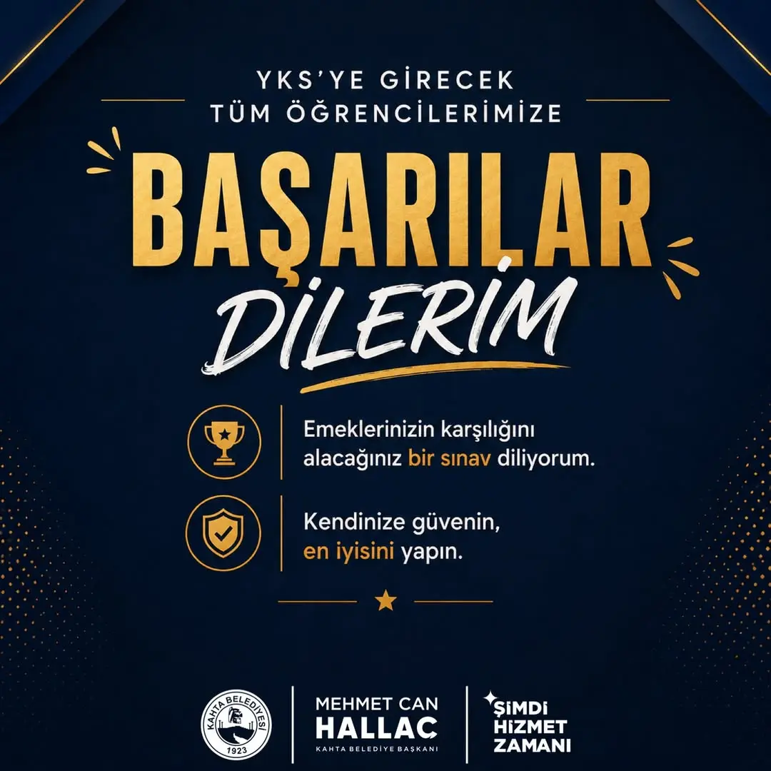 Kahta Belediye Başkanı Mehmet Can Hallaç'dan YKS'ye Hazırlanan Öğrencilere Başarı Mesajı