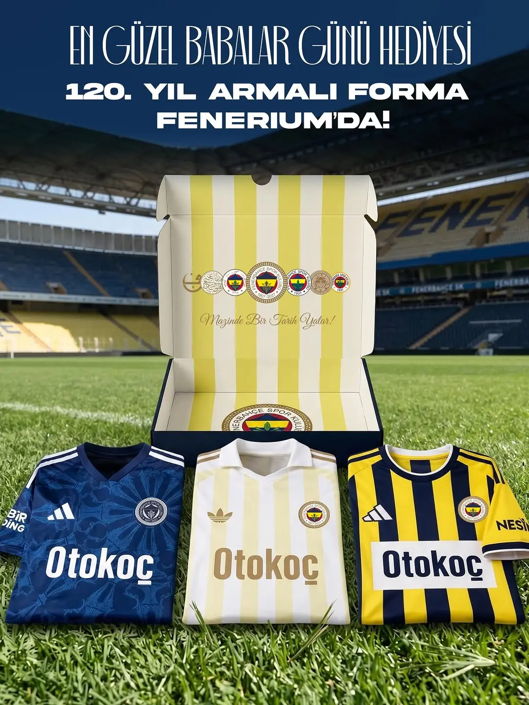 Babalar Günü'nde Fenerbahçe Formasıyla Unutulmaz Bir Hediye!