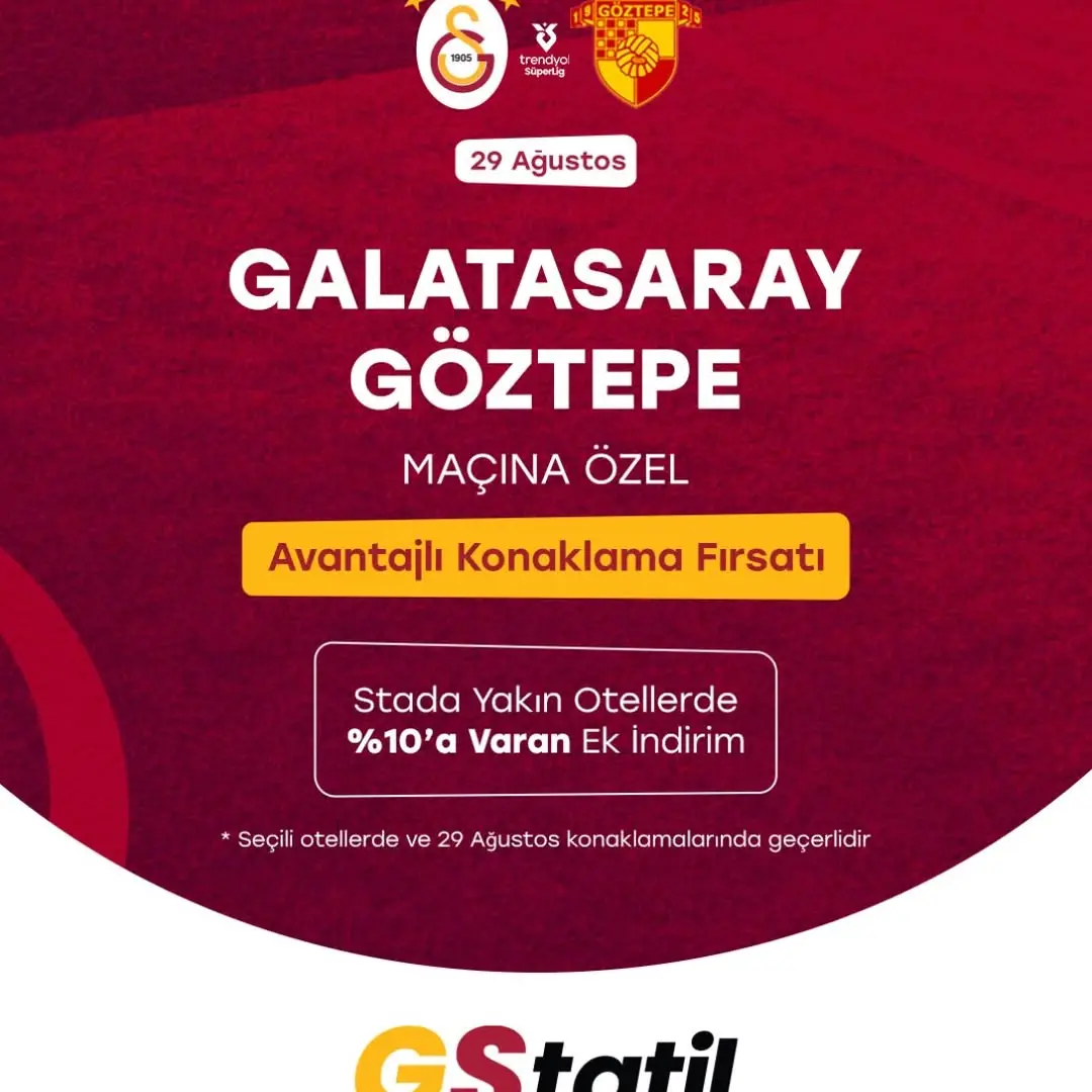 Galatasaray - Göztepe Maçı İçin Stada Yakın Otellerde Avantajlı Konaklama Fırsatları!
