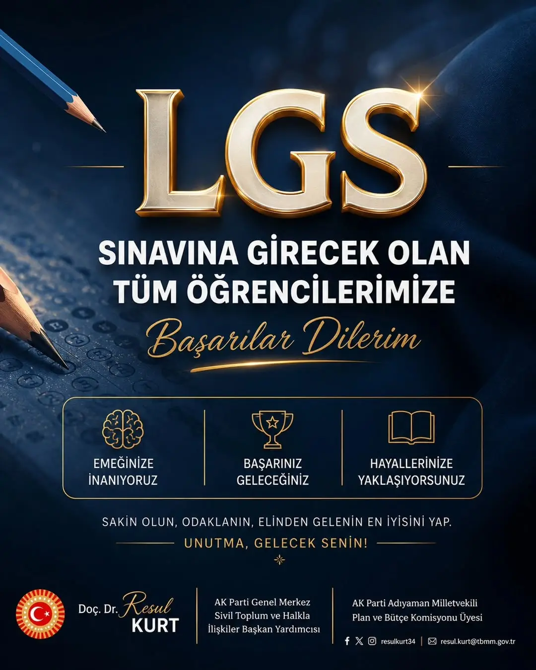 TBMM Üyesi Resul Kurt'tan LGS Sınavıyla İlgili Destek Mesajı