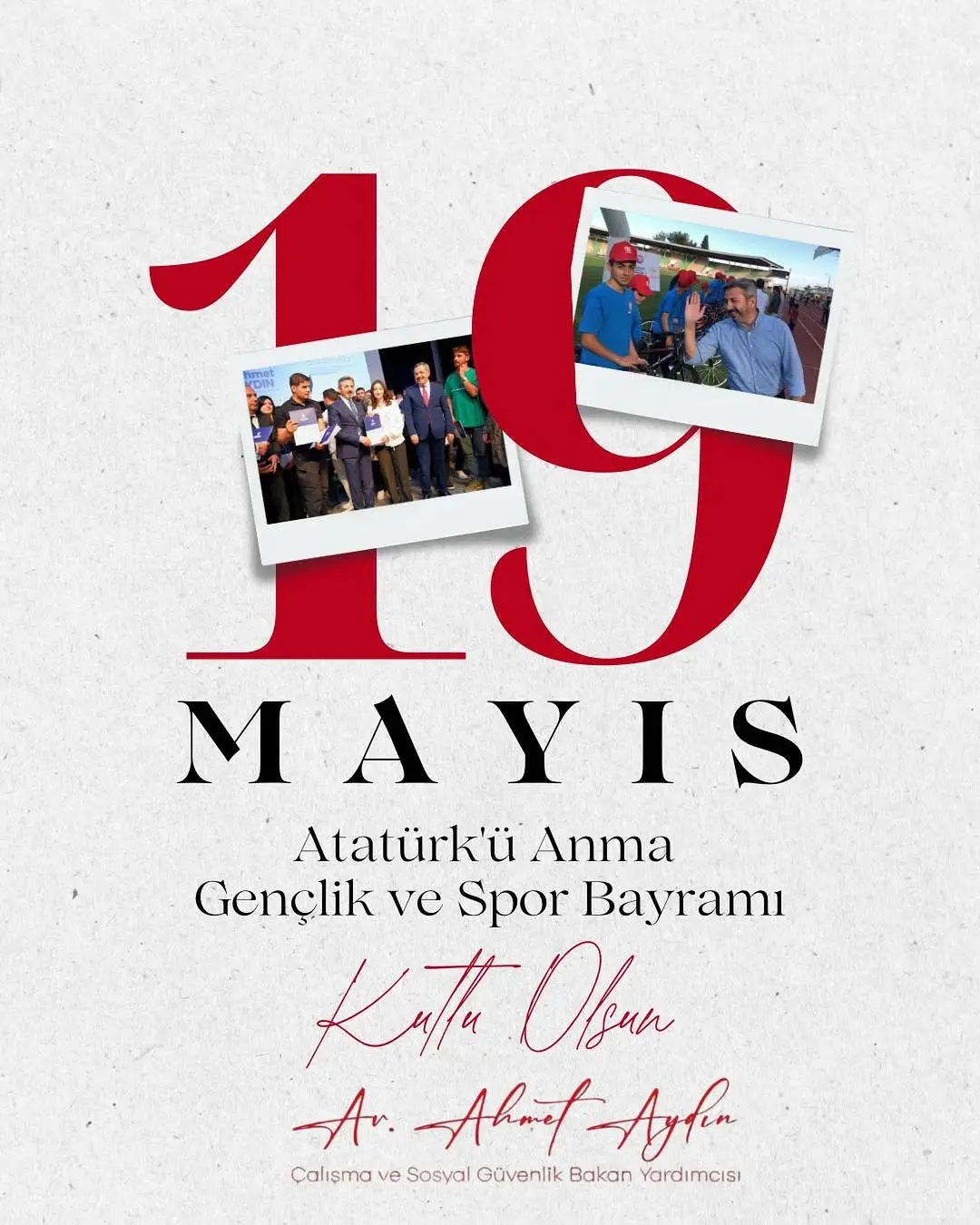 Çalışma ve Sosyal Güvenlik Bakan Yardımcısı Ahmet Aydın'dan 19 Mayıs Atatürk'ü Anma Mesajı