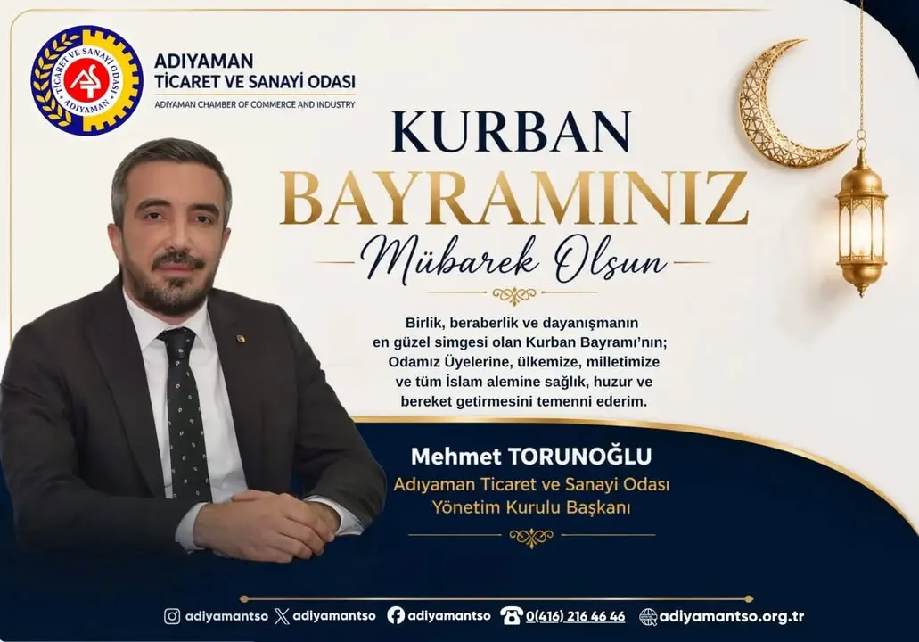 Adıyaman Ticaret ve Sanayi Odası'ndan Bayram Mesajı