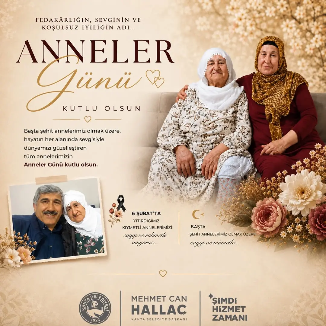 Kahta Belediye Başkanı Mehmet Can Hallaç'tan Anlamlı Anneler Günü Mesajı