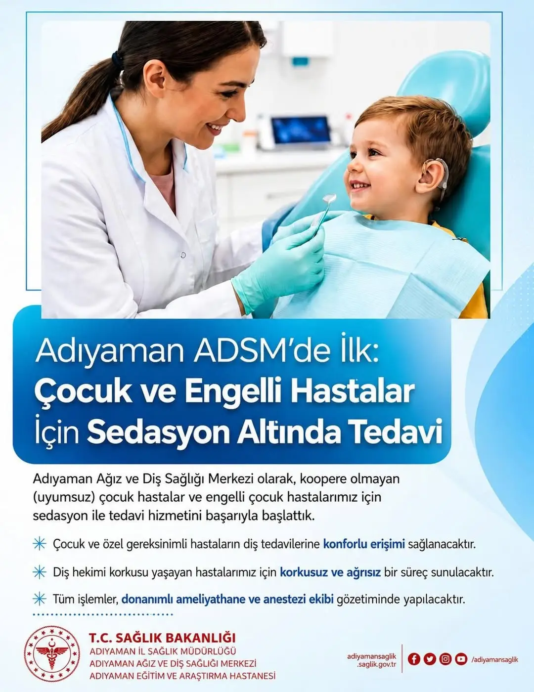 Adıyaman'da Özel Gereksinimli Çocuklar İçin Yeni Hizmet: Sedasyonlu Diş Tedavisi