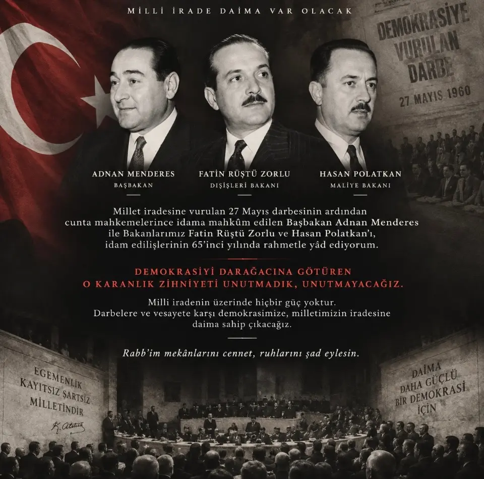27 Mayıs Darbesi'nin Ardından İdam Edilen Başbakan Adnan Menderes ve Bakanlarını Anma Mesajı