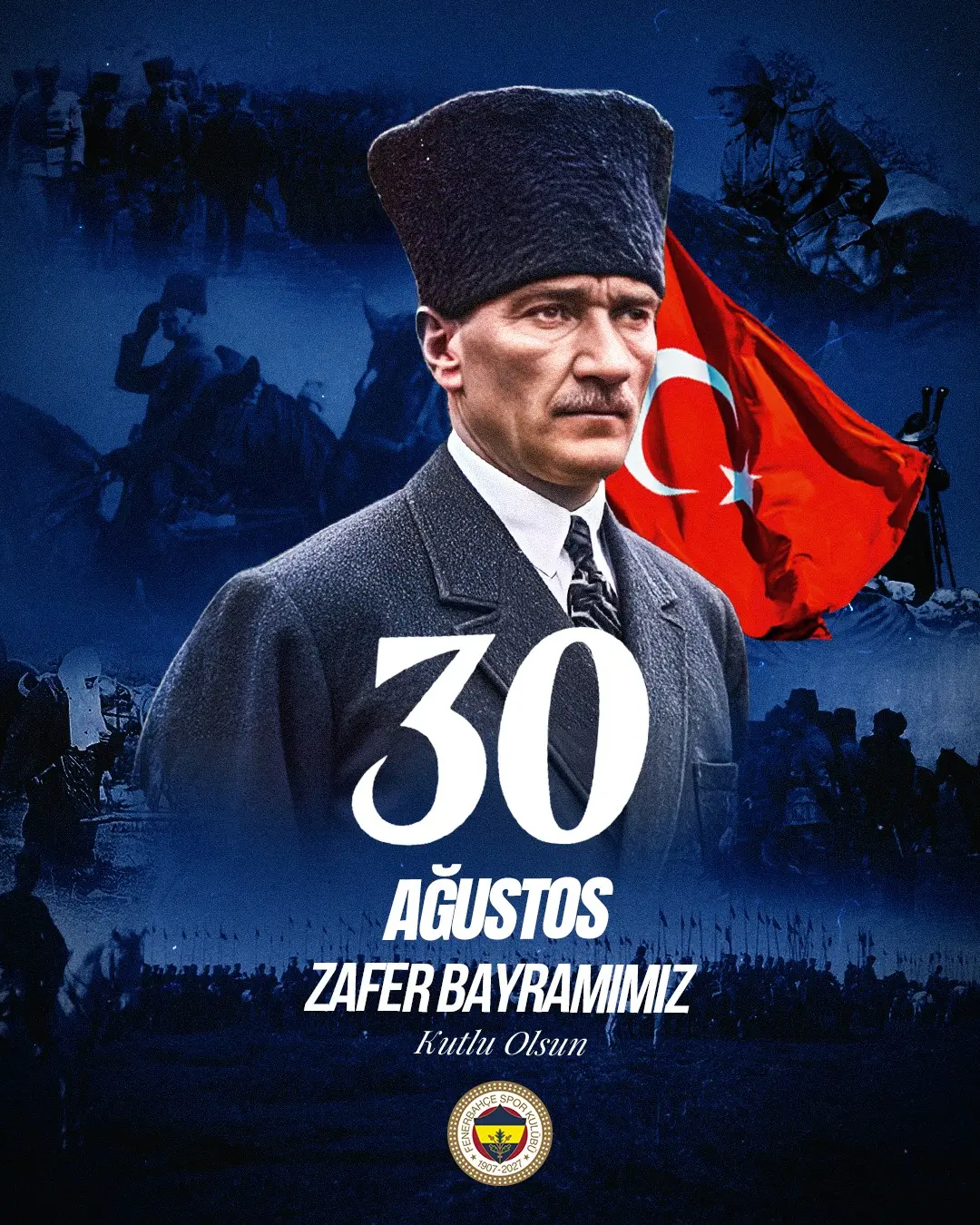 Fenerbahçe Spor Kulübü'nden 30 Ağustos Zafer Bayramı Kutlaması