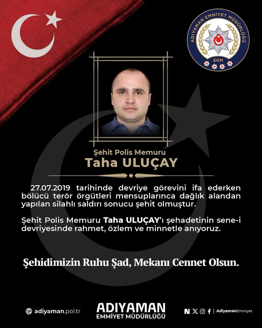 Şehit Polis Memuru Taha ULUÇAY’ı şehadetinin sene-i devriyesinde anıyoruz