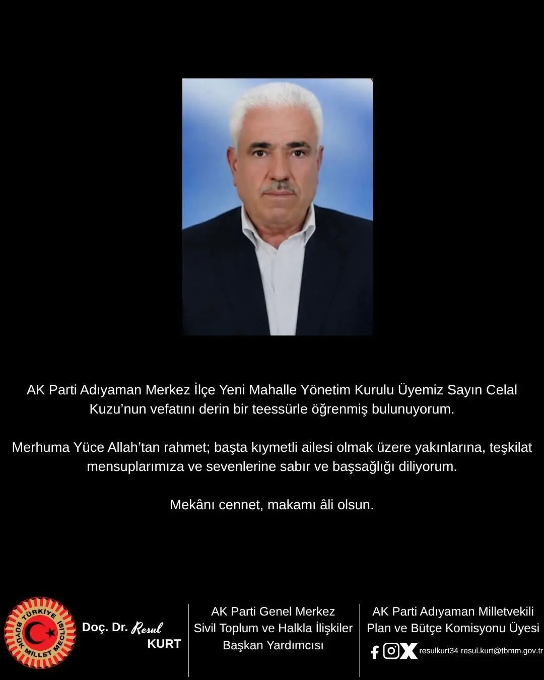 AK Parti Adıyaman Merkez İlçe Yeni Mahalle Yönetim Kurulu Üyesi Celal Kuzu’nun Vefatı
