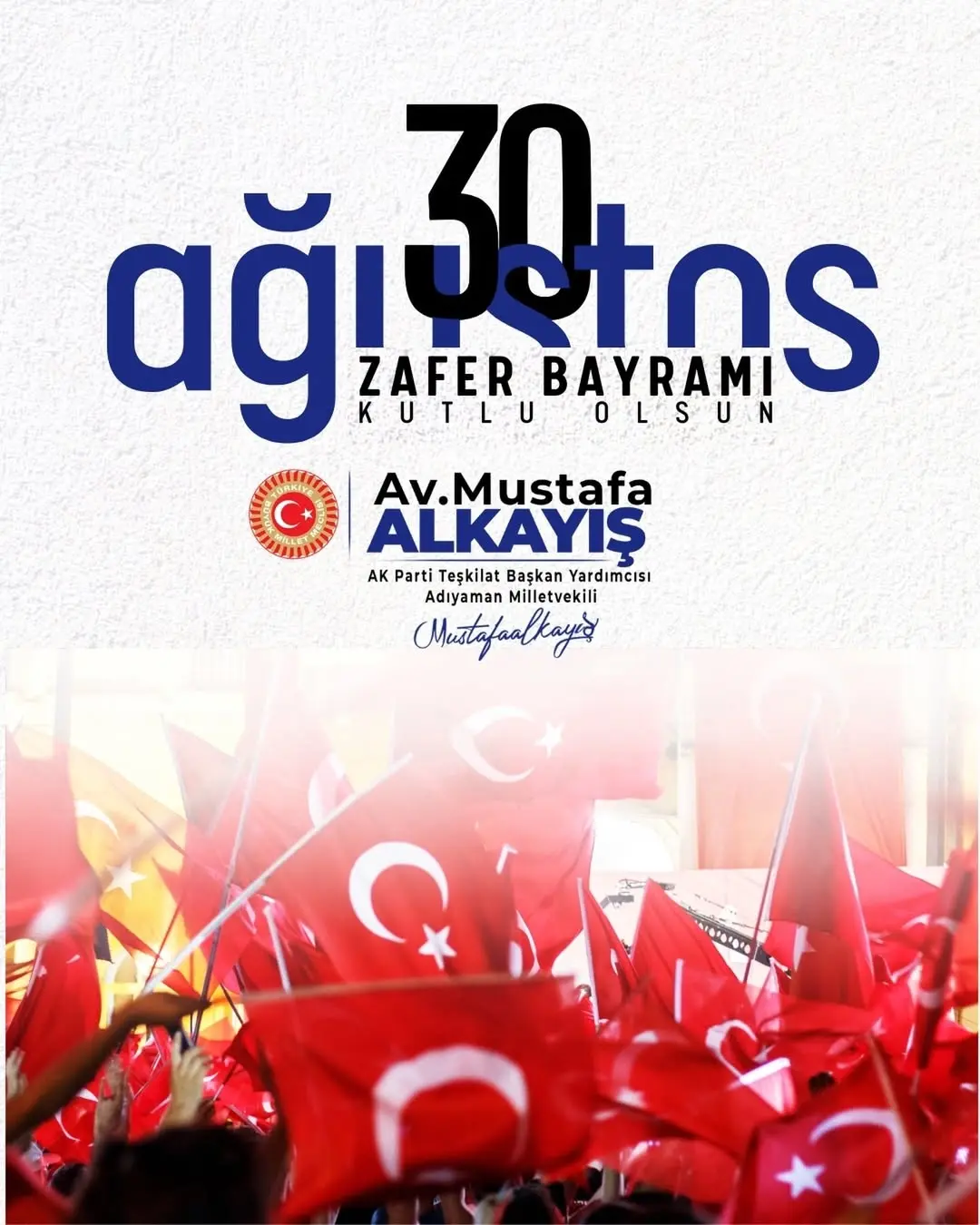 30 Ağustos Zafer Bayramı Kutlu Olsun!