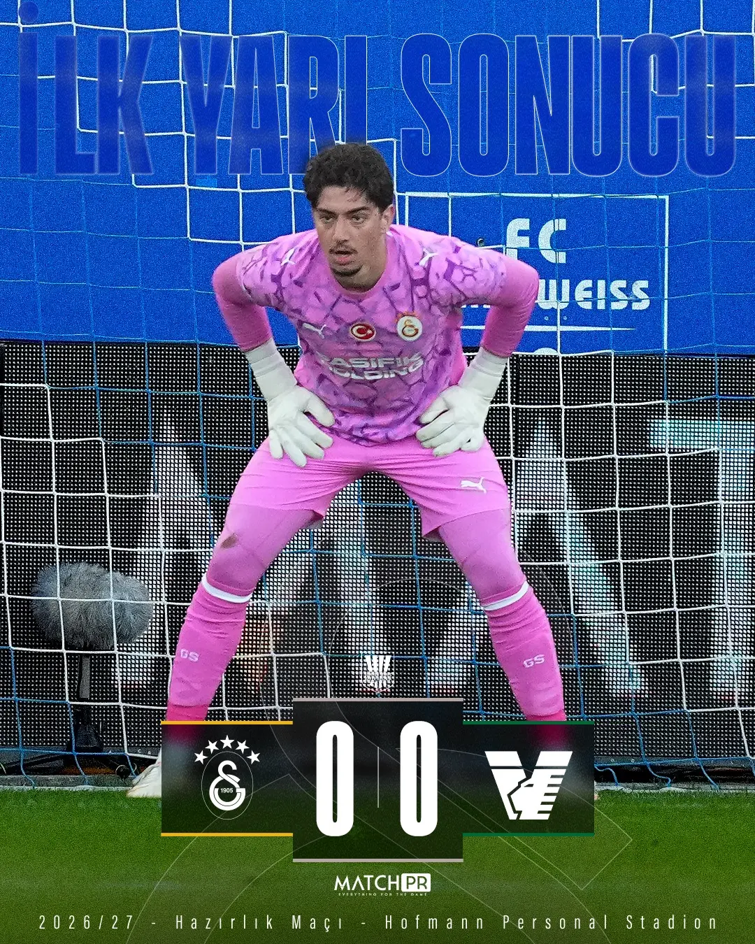 Hazırlık Maçı | Galatasaray 0-0 Venezia FC İlk Yarı Sonucu