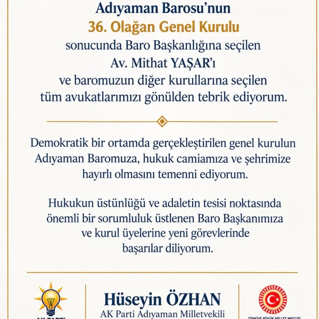 Adıyaman Barosu'nun 36. Olağan Genel Kurulu Sonucunda Baro Başkanlığına Seçilen Av. Mithat YAŞAR