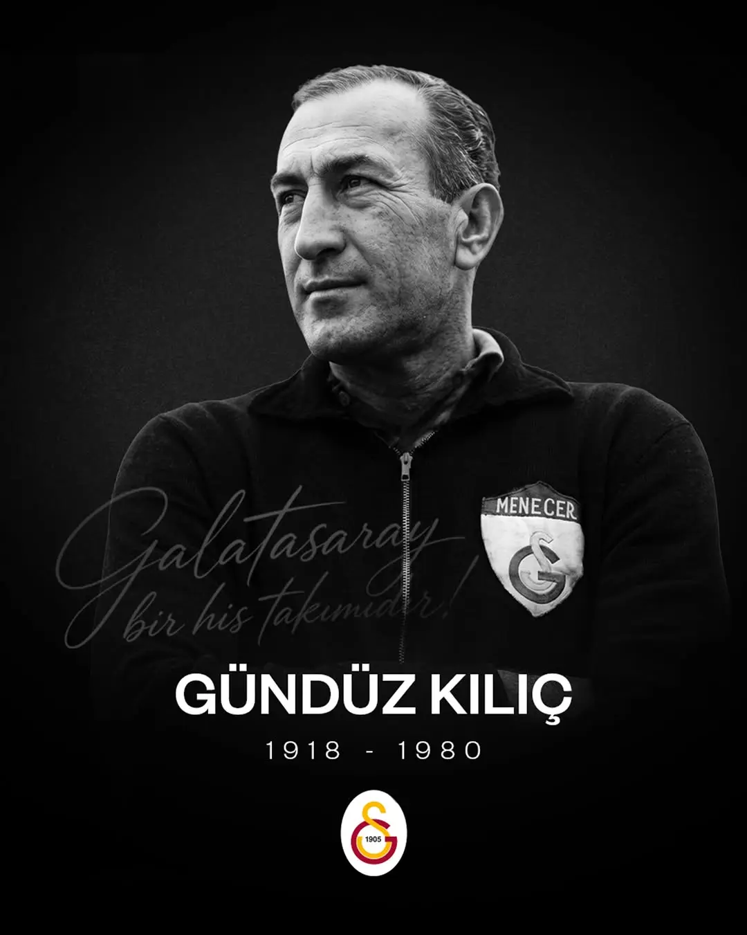 Galatasaray'dan 'Baba' Gündüz Kılıç'a Anma Mesajı