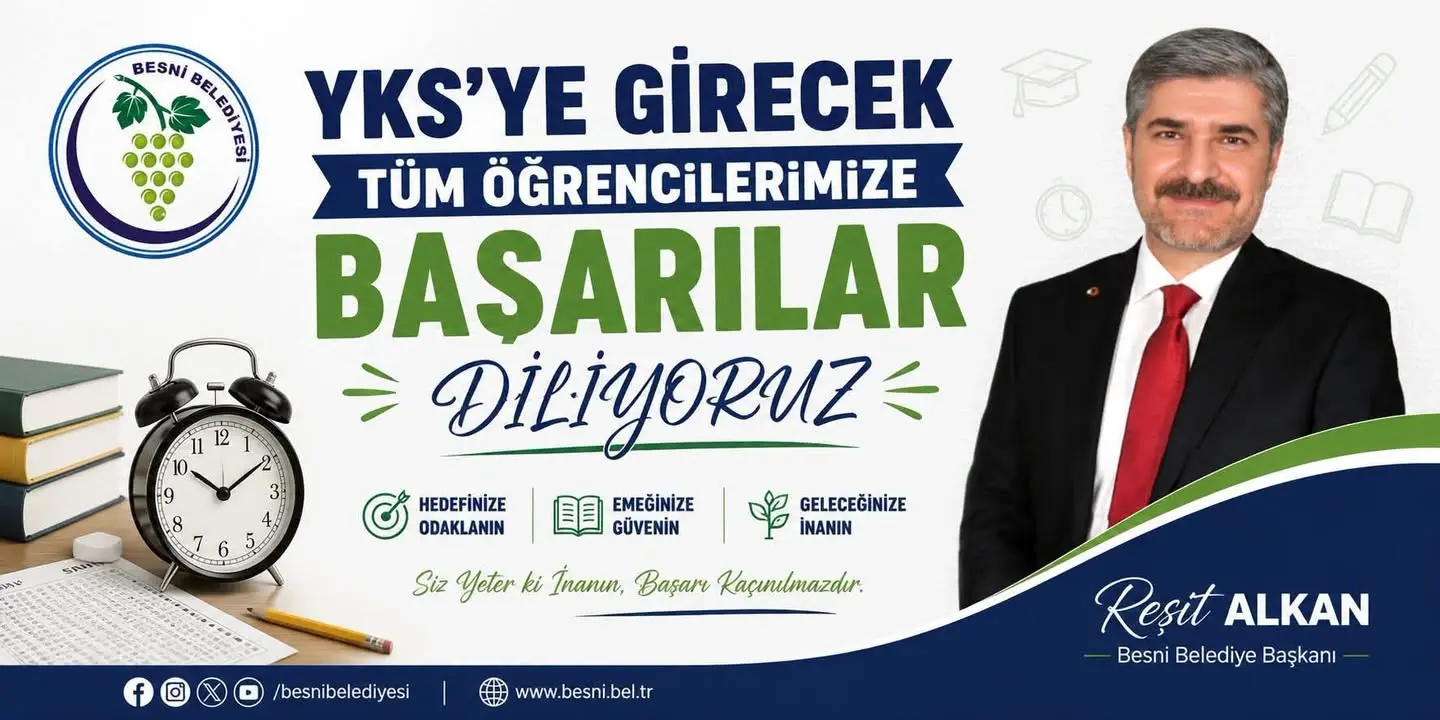 Besni Belediyesi'nden YKS'de Tüm Öğrencilere Başarı Mesajı