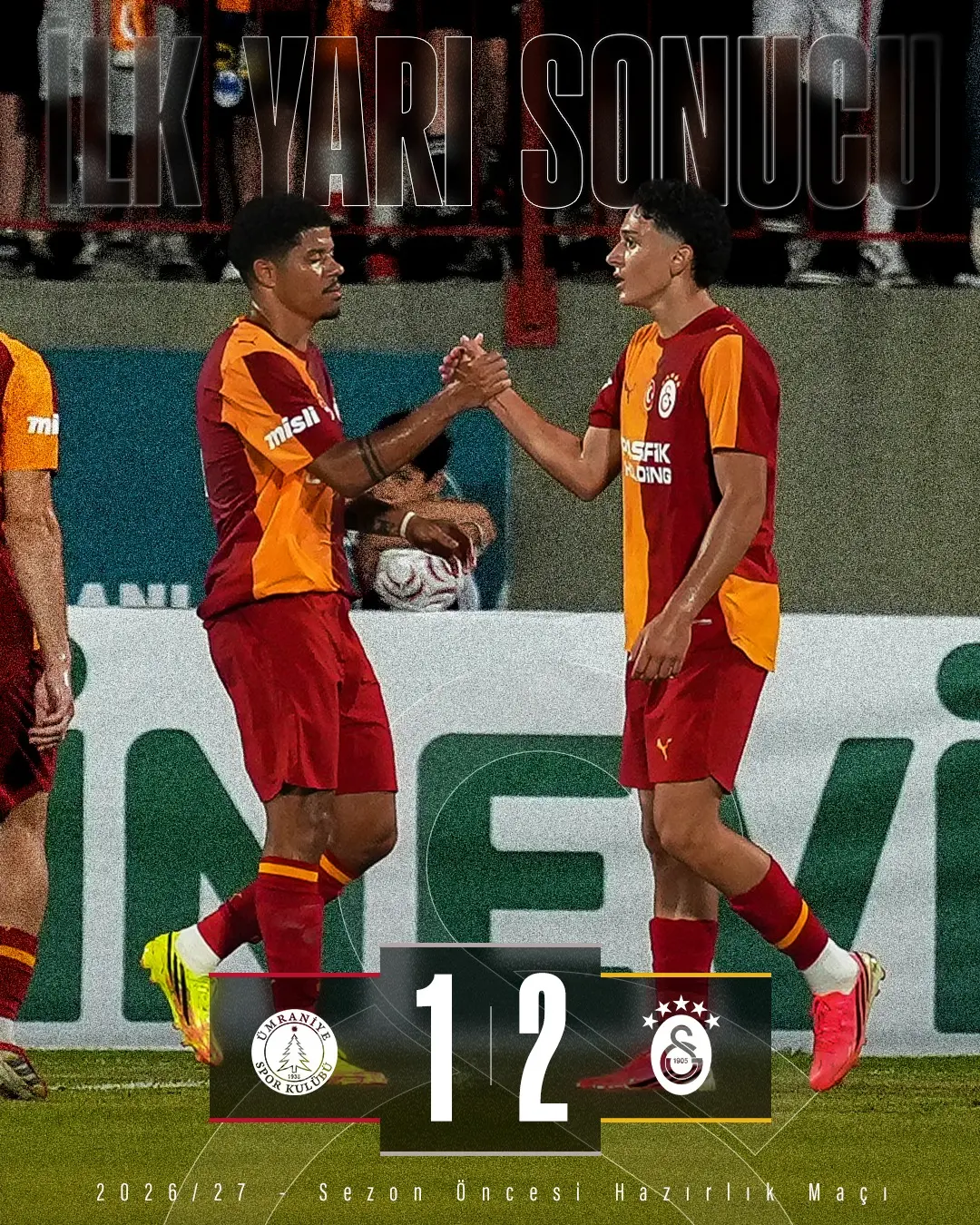 Galatasaray, Hazırlık Maçında E. Ümraniyespor'u 2-1 Mağlup Etti