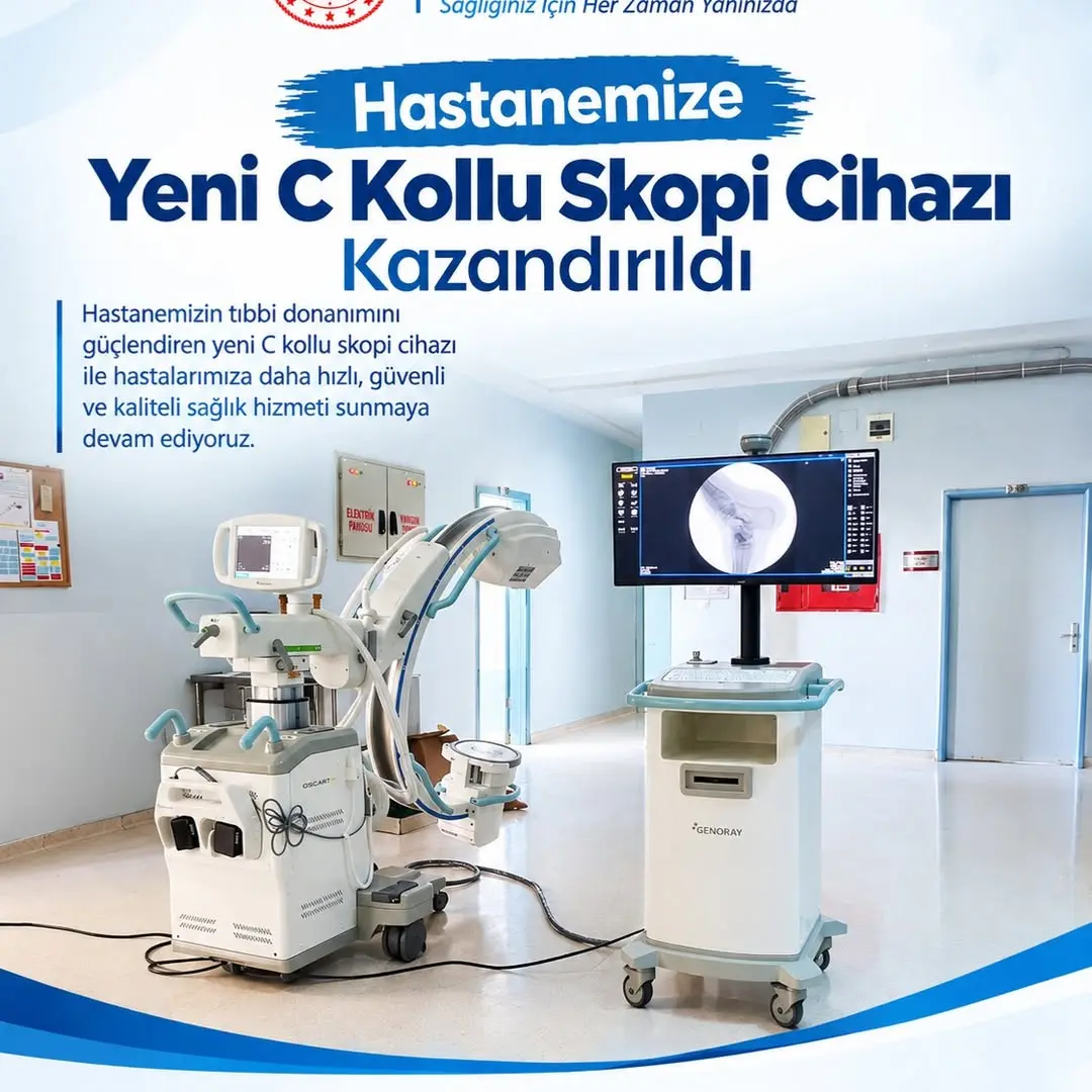 Kahta Devlet Hastanesi'ne Yeni C Kollu Skopi Cihazı Kazandırıldı