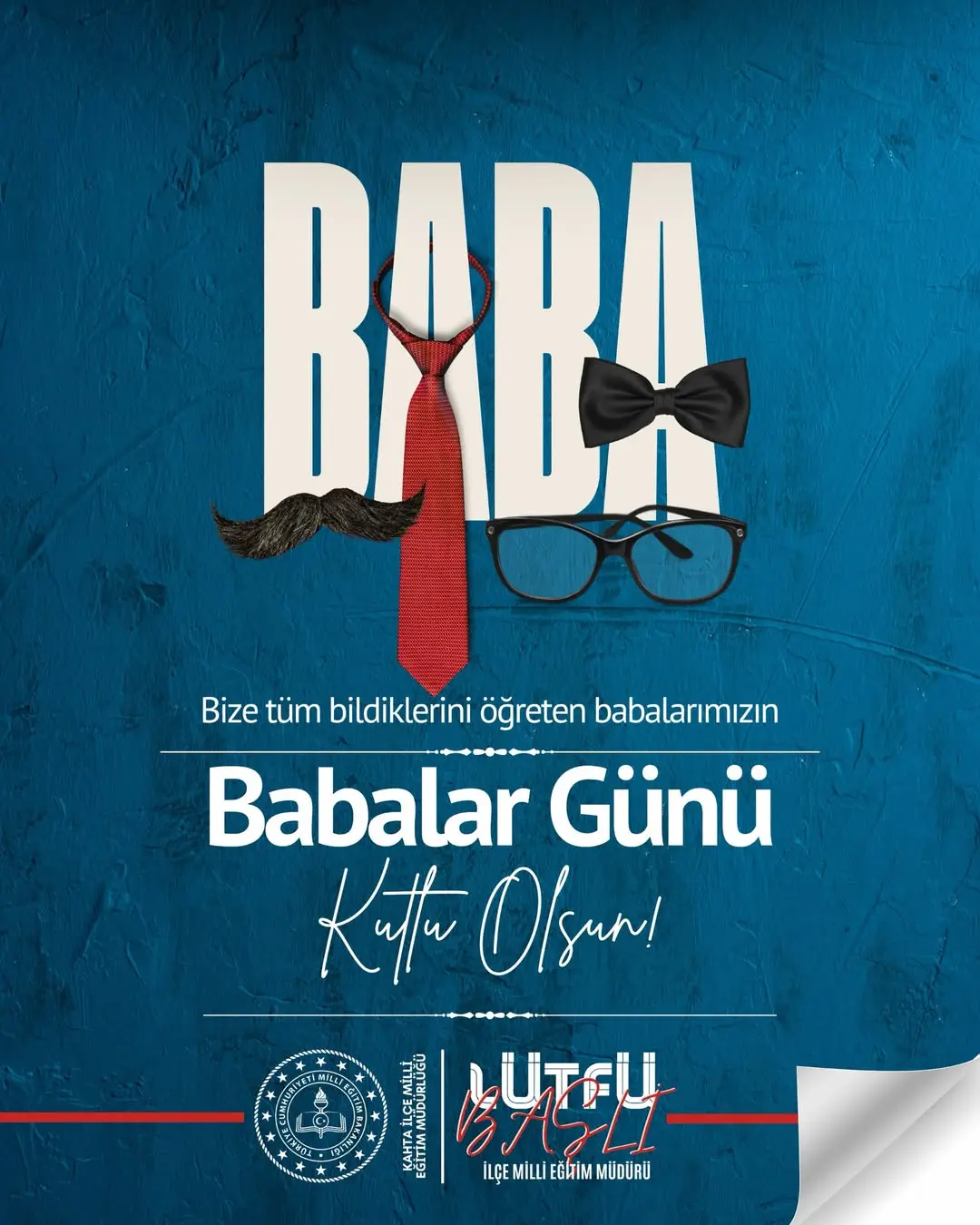 Babalar Günü Kutlaması - Kıymetli Babalarımıza Özel Mesaj