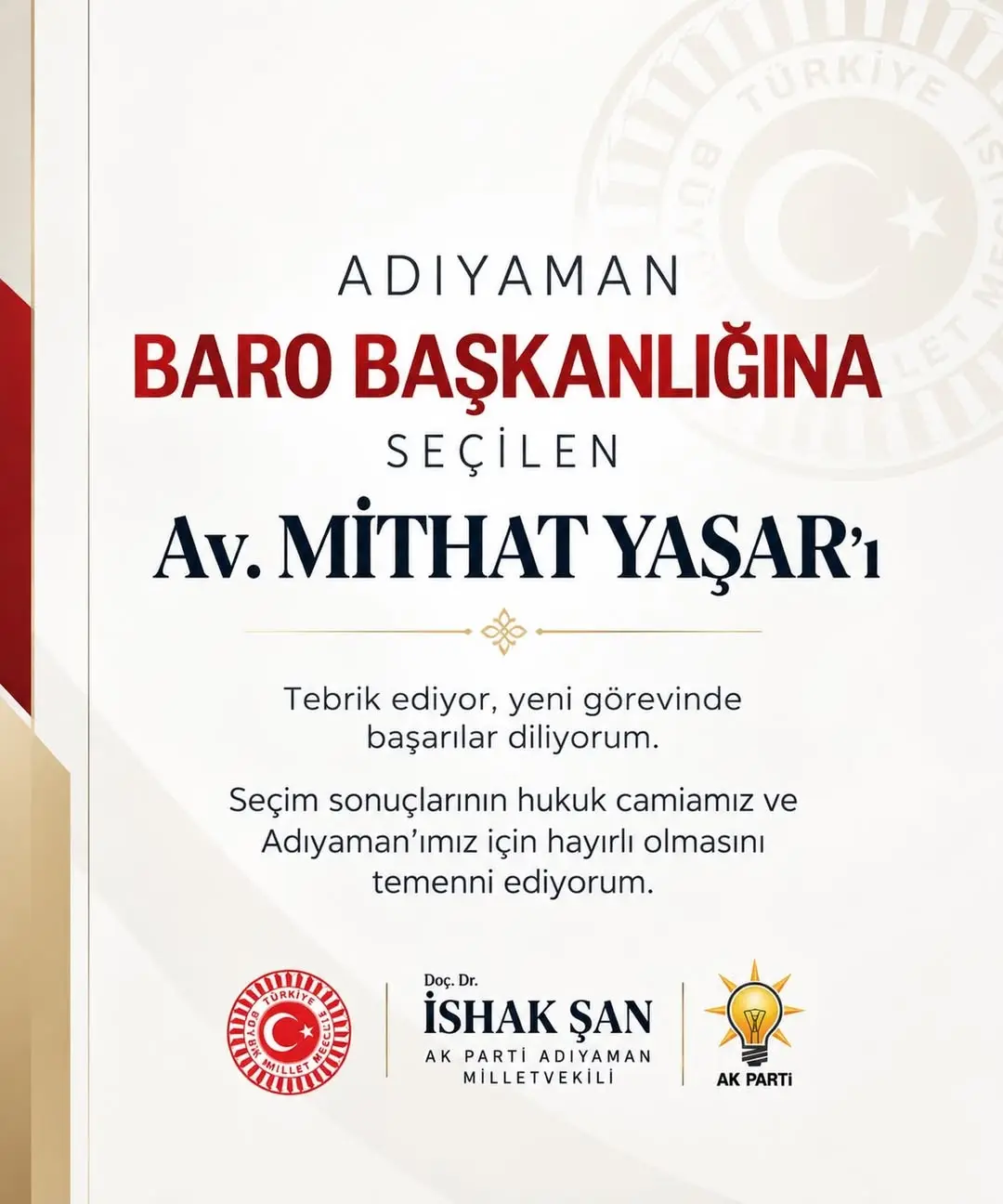 Adıyaman Baro Başkanlığına Seçilen Av. Mithat Yaşar'ı Tebrik Ediyor