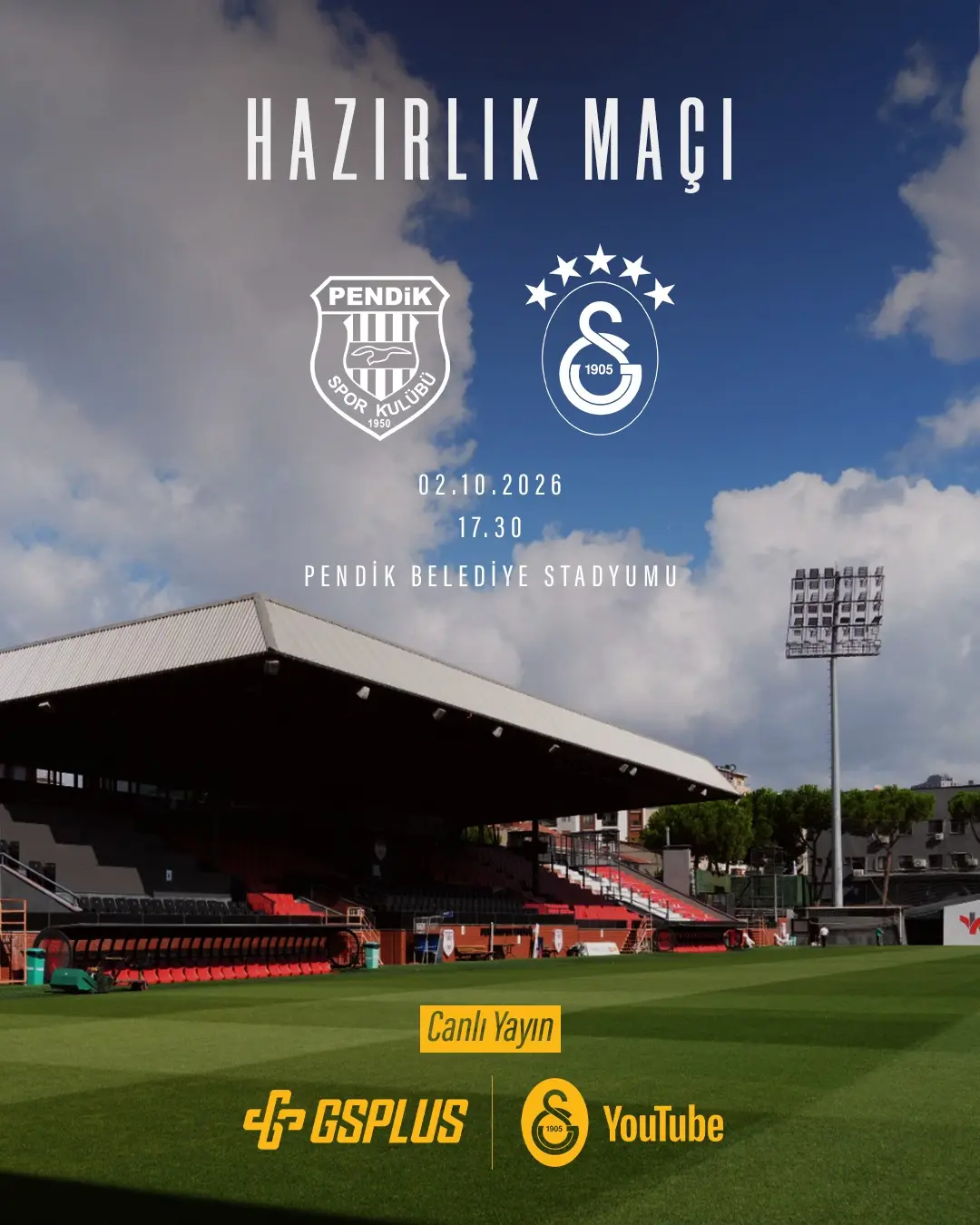 Galatasaray, O. Y. Pendikspor ile Özel Hazırlık Maçı Yapacak