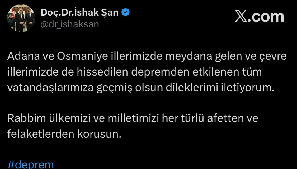 Adana ve Osmaniye'de Meydana Gelen Deprem Sonrası Geçmiş Olsun Mesajı