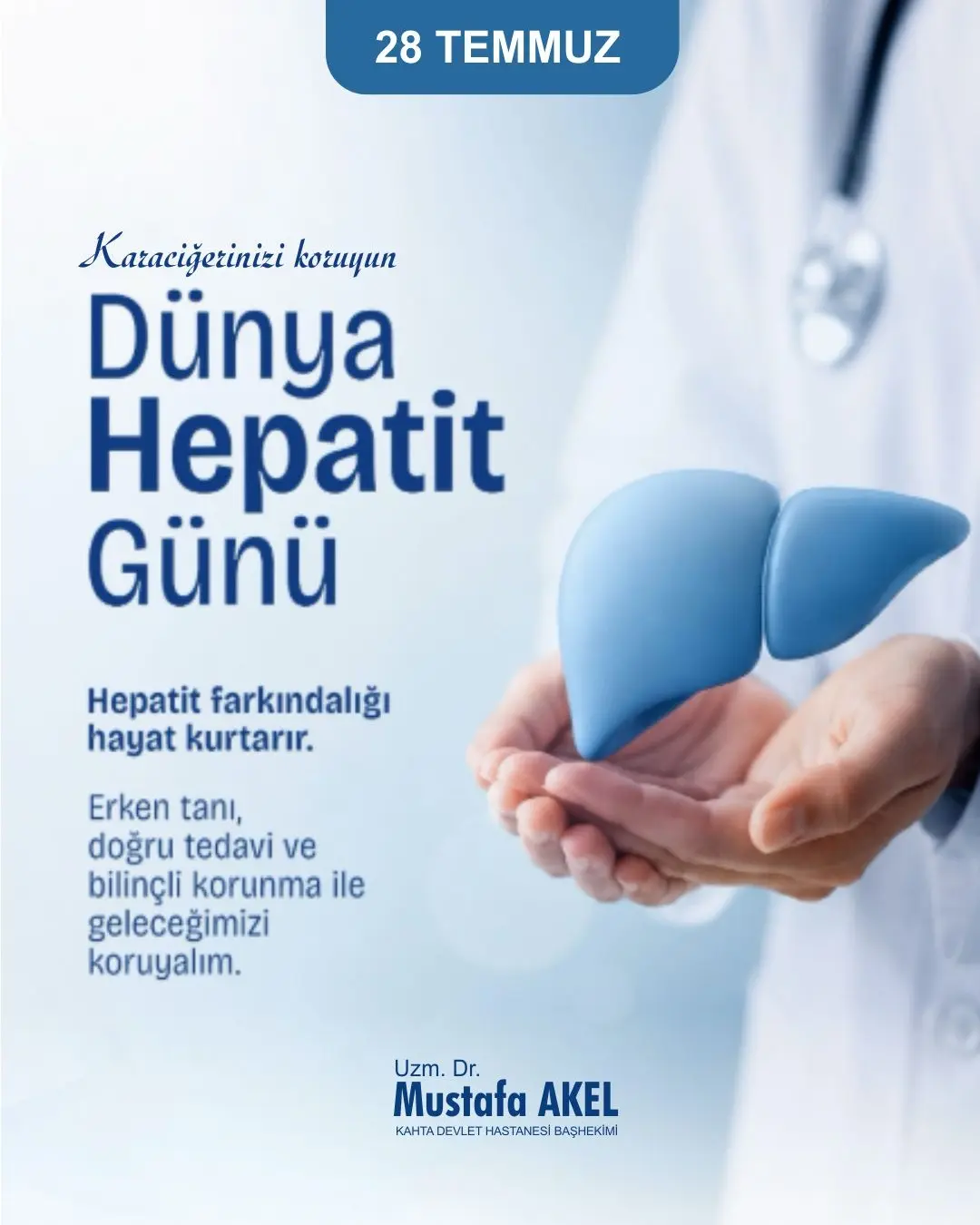28 Temmuz Dünya Hepatit Günü - Sağlık İçin Farkındalık!
