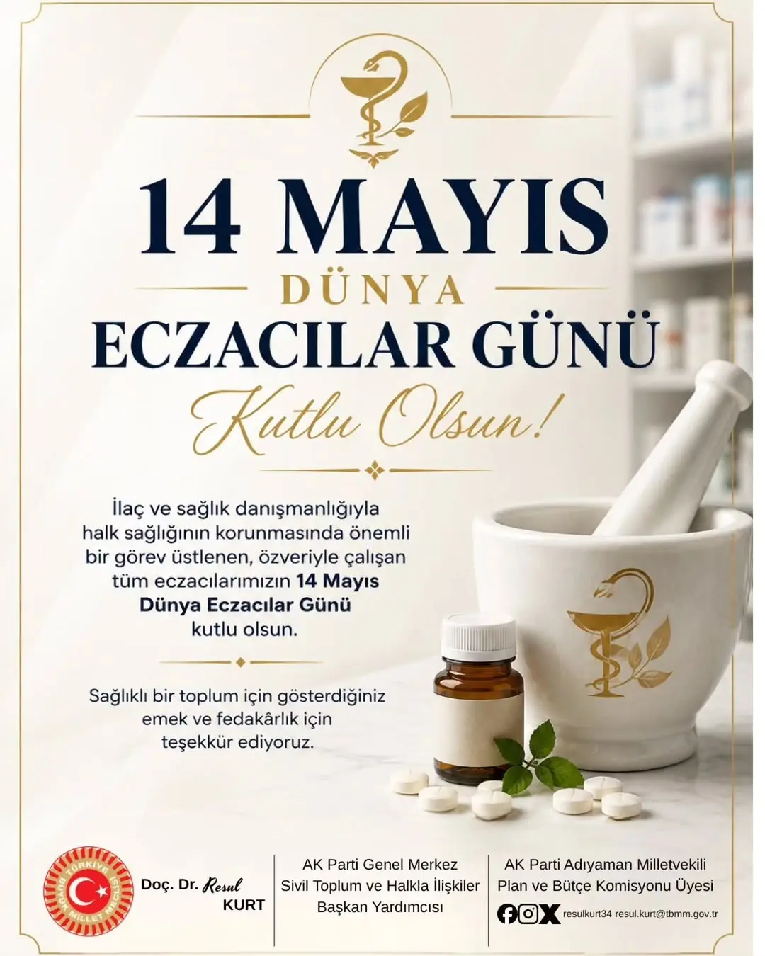 14 Mayıs Dünya Eczacılar Günü Kutlu Olsun!