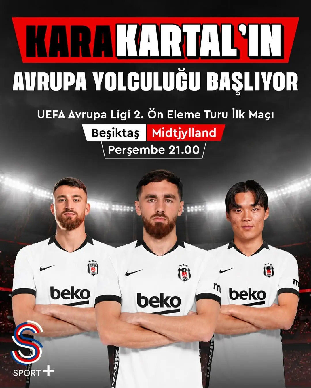 Beşiktaş'ın Avrupa Kupaları Yolculuğu S Sport Plus'ta Başlıyor!