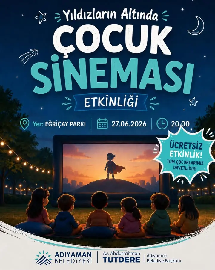Adıyaman Belediyesi Yıldızların Altında Çocuk Sineması Etkinliği Düzenliyor