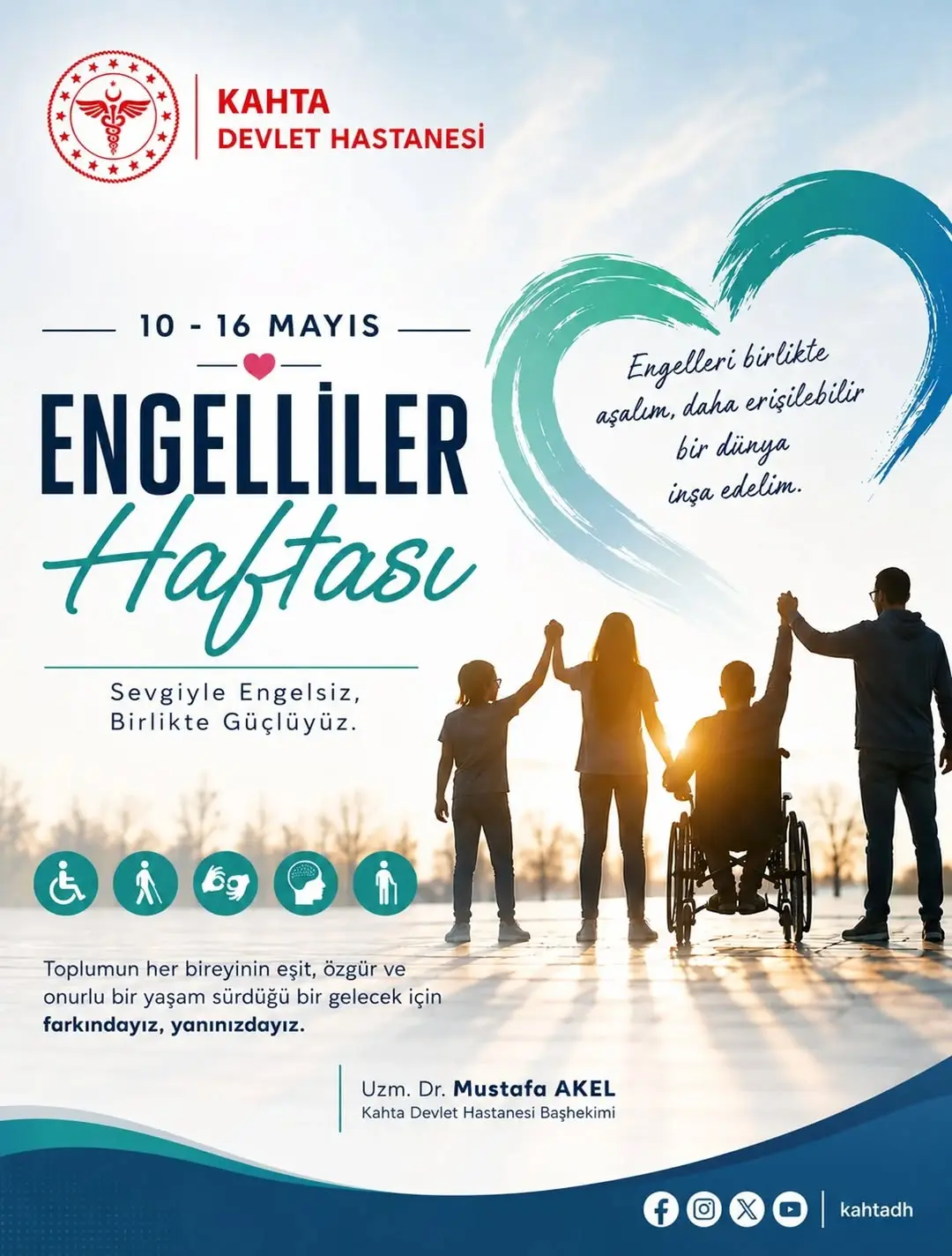 Kahta Devlet Hastanesi'nden 10-16 Mayıs Engelliler Haftası Paylaşımı