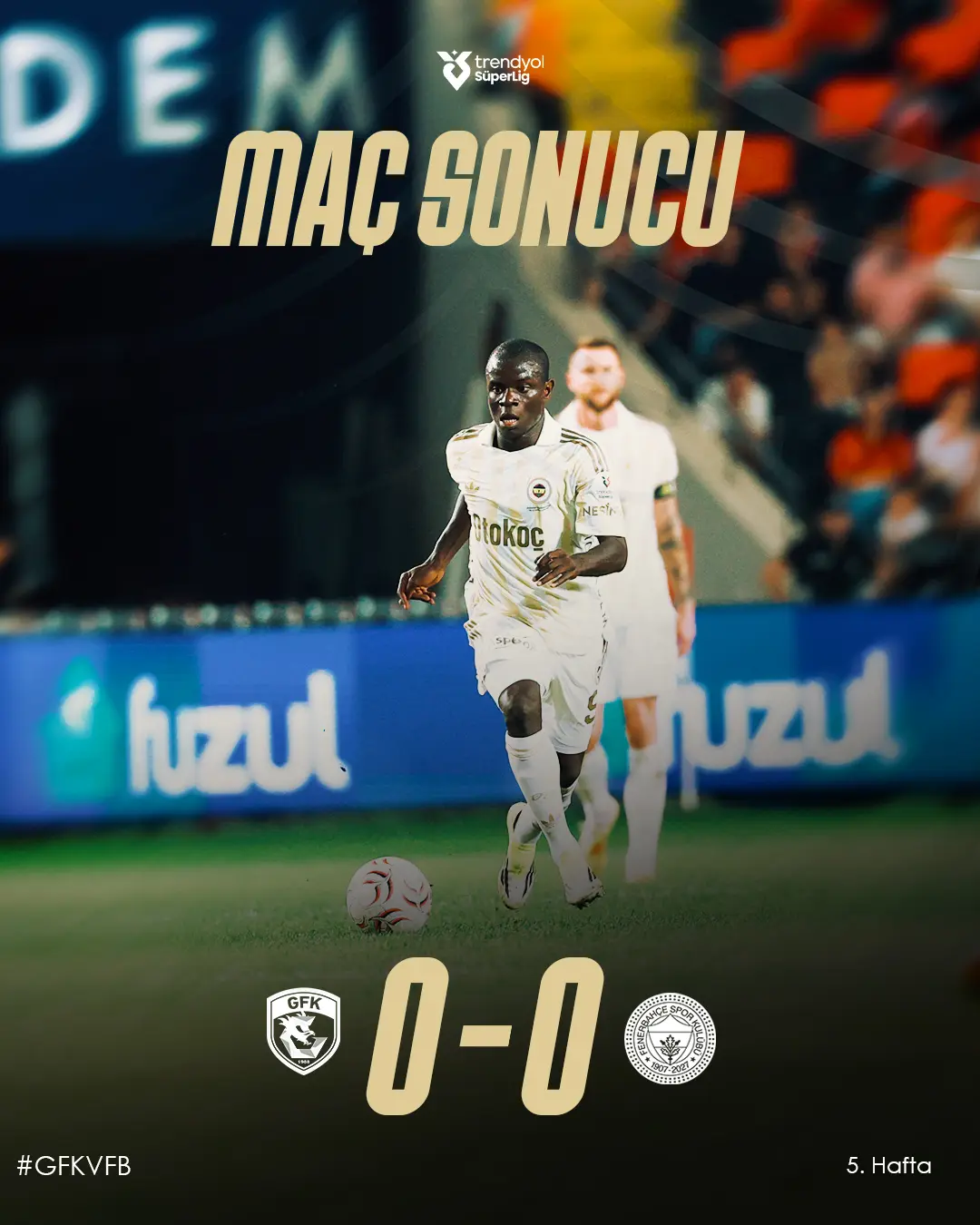 Fenerbahçe, Gaziantep FK ile Berabere Kaldı