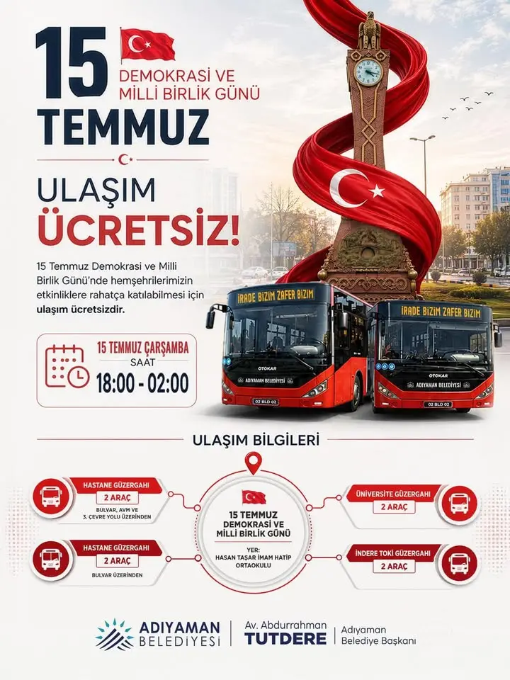 15 Temmuz Demokrasi ve Milli Birlik Günü'nde Ulaşım Ücretsiz - Adıyaman Belediyesi