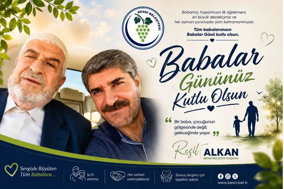 Besni Belediyesi'nden Babalar Günü Mesajı