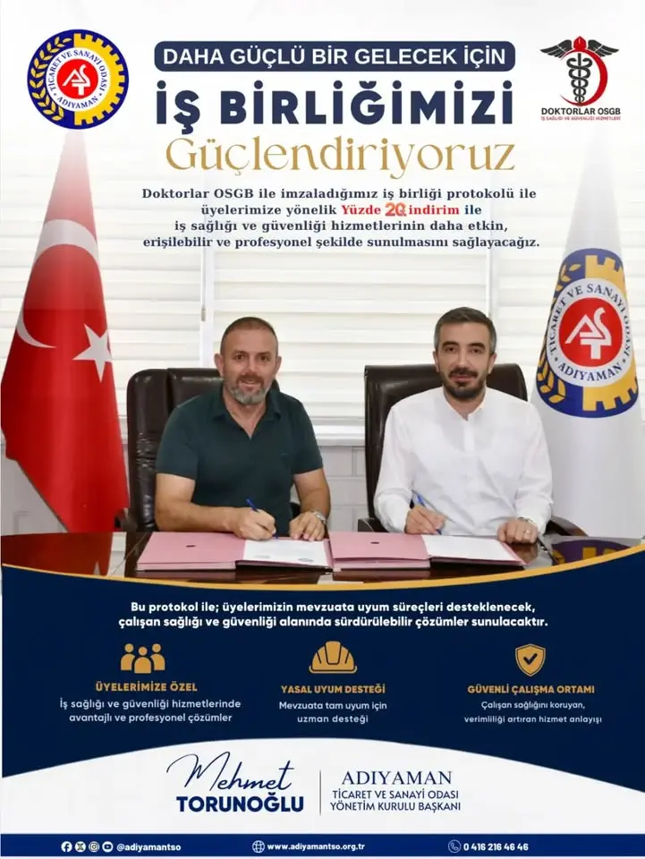 Adıyaman Ticaret ve Sanayi Odası İş Sağlığı ve Güvenliği İş Birliği Protokolü İmzaladı