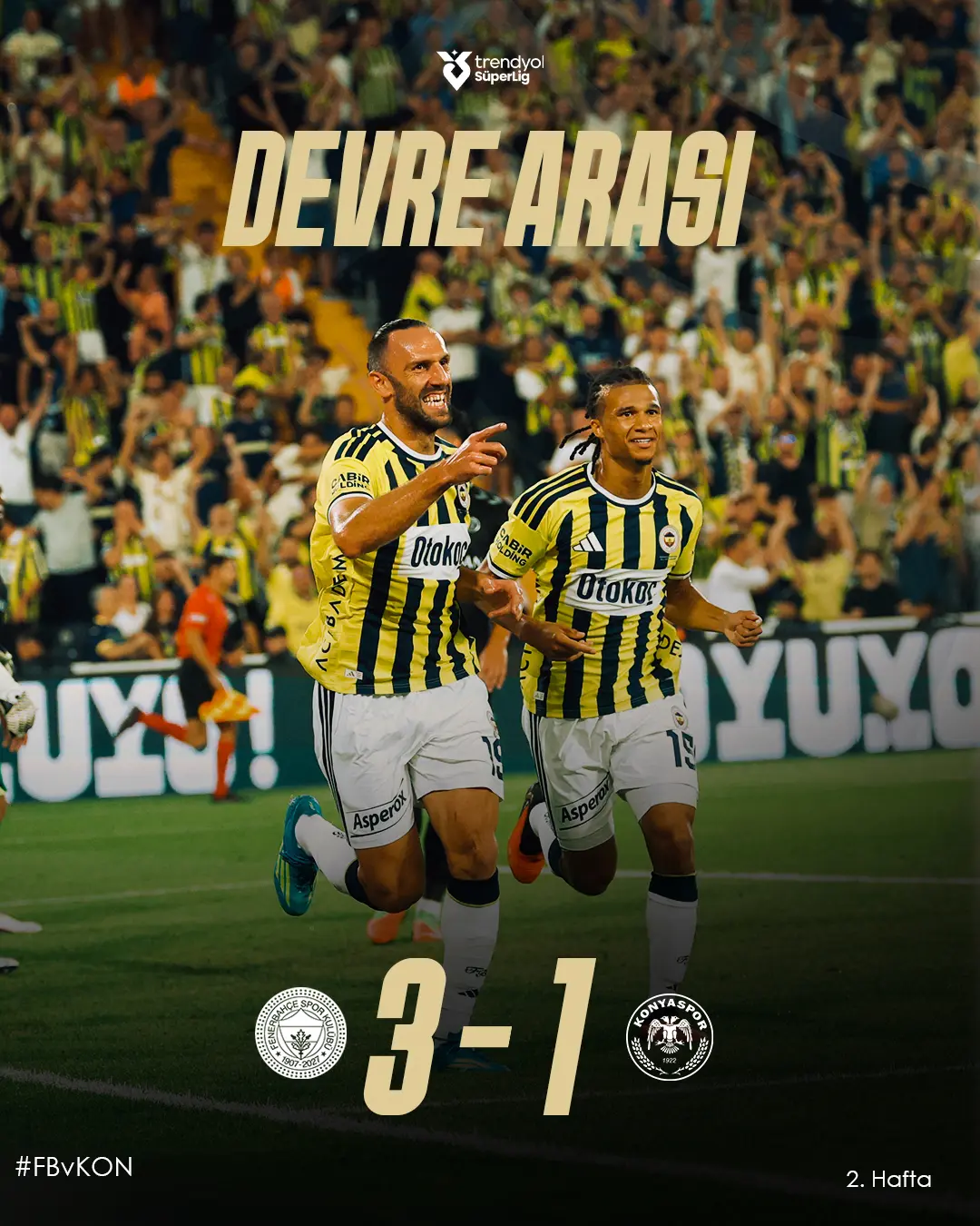 Fenerbahçe, Karşılaşmanın İlk Yarısını 3-1 Önde Tamamlıyor