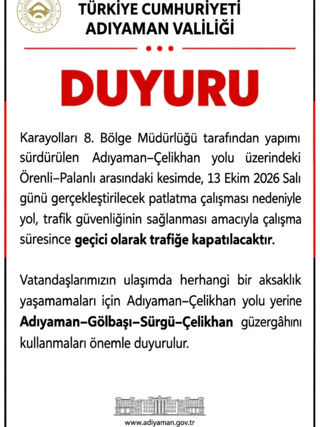 Adıyaman-Çelikhan Yolu Üzerinde Geçici Trafik Kapatılacak
