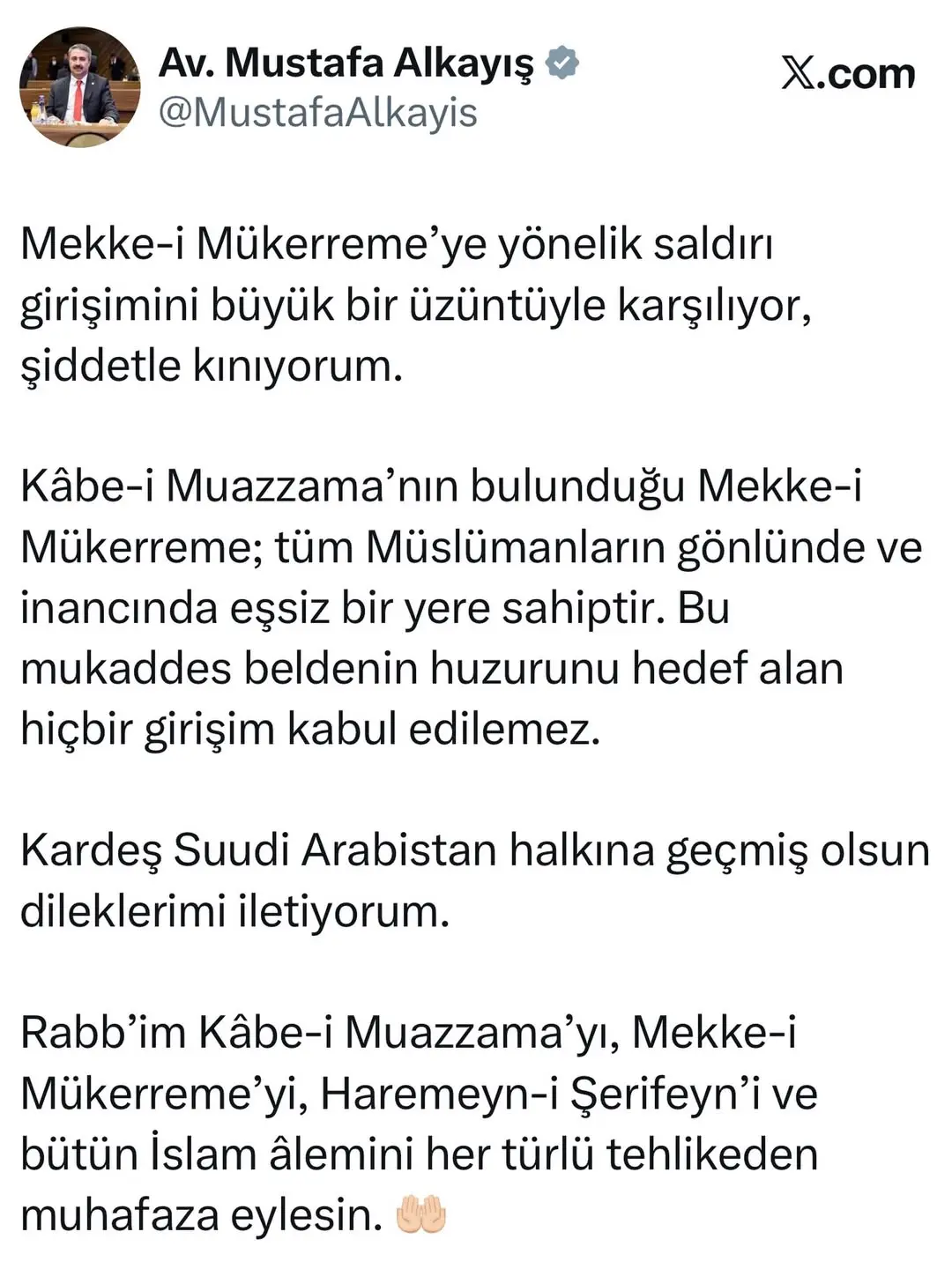 TBMM İnsan Hakları İnceleme Komisyonu Üyesi Avukat Mustafa Alkayış'tan Mekke-i Mükerreme'ye Yönelik Kınama