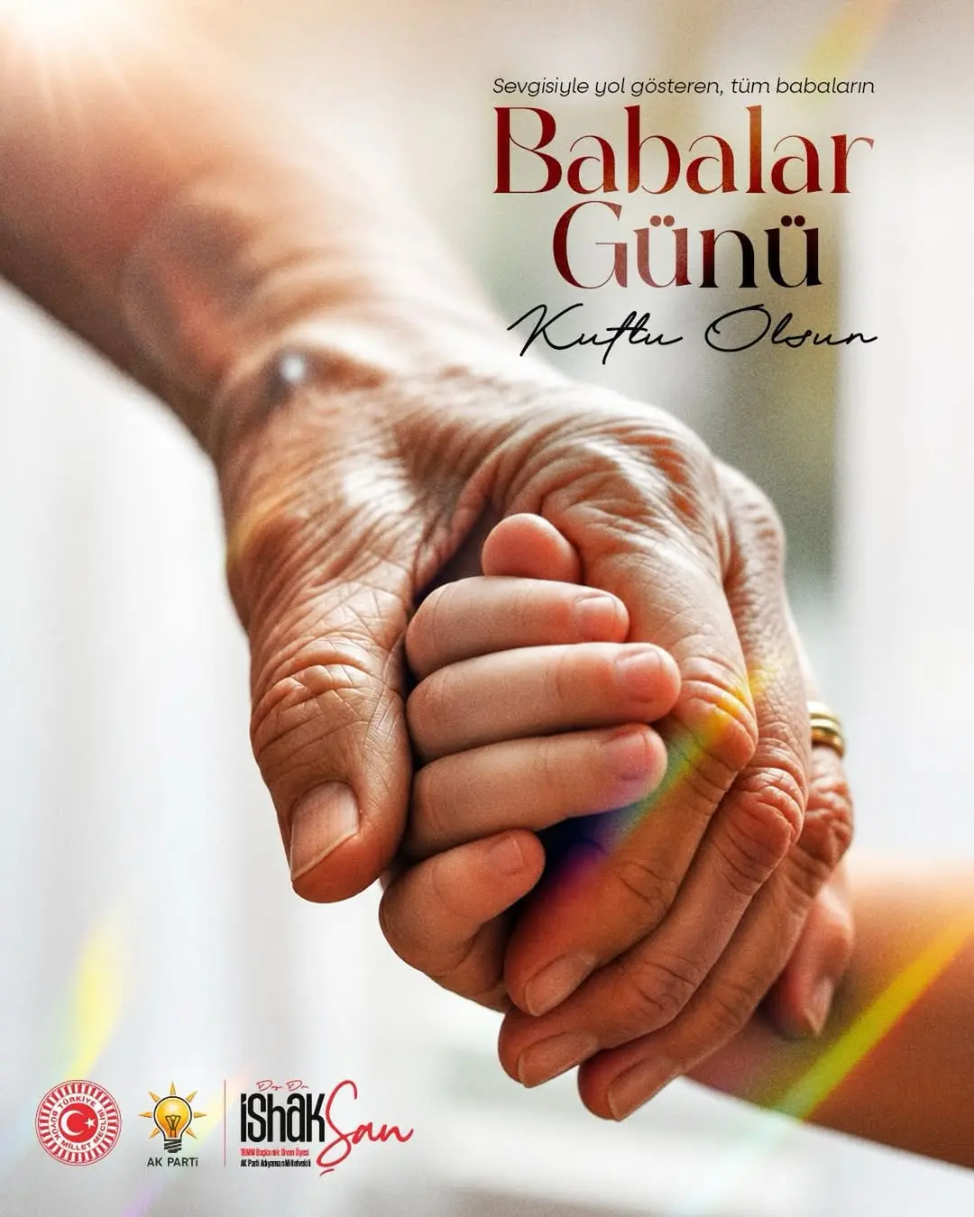 TBMM Başkanlık Divan Katip Üyesi Doç. Dr. İshak Şan'dan Babalar Günü Paylaşımı
