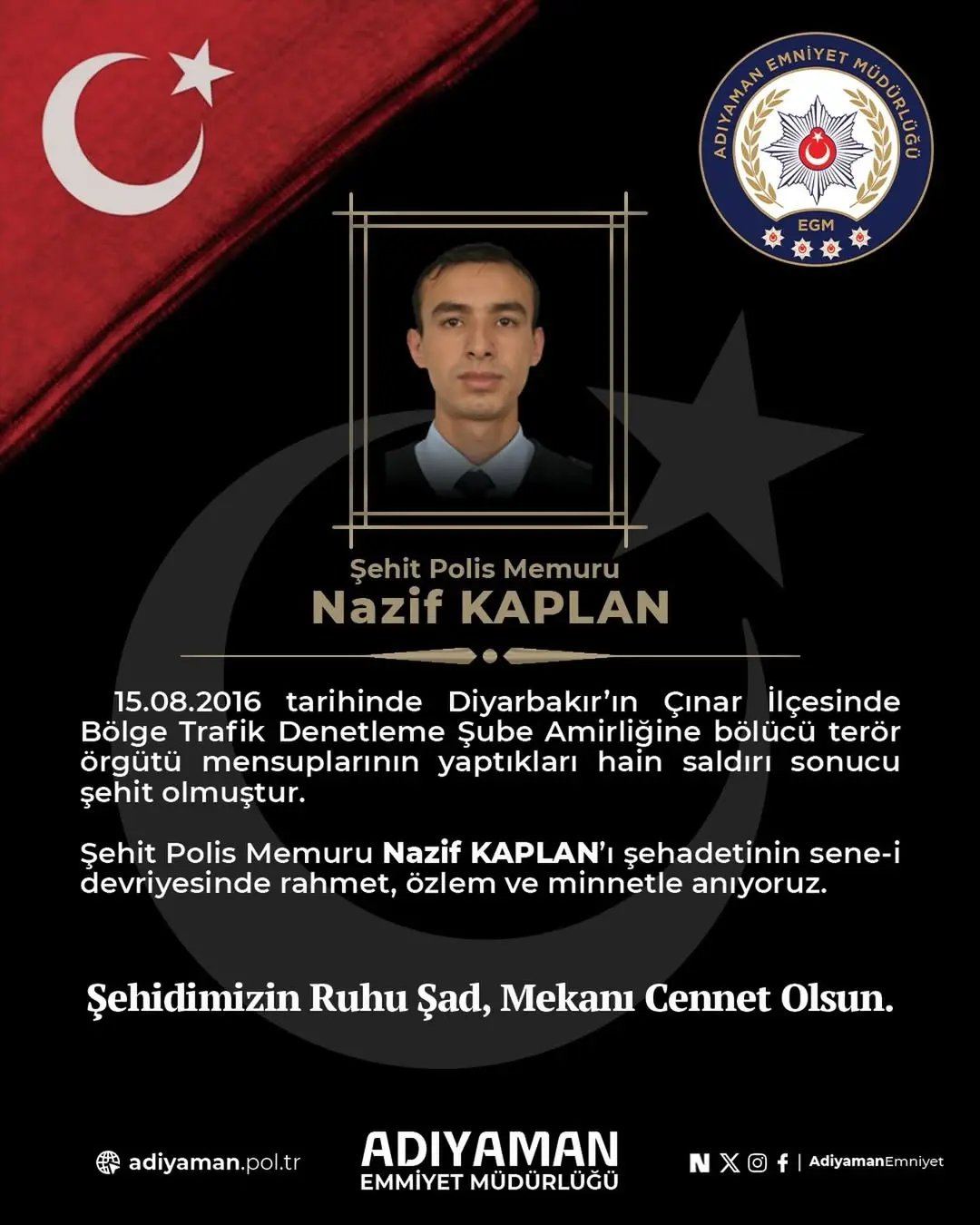 Şehit Polis Memuru Nazif KAPLAN’ı Şehadetinin Sene-i Devriyesinde Anıyoruz