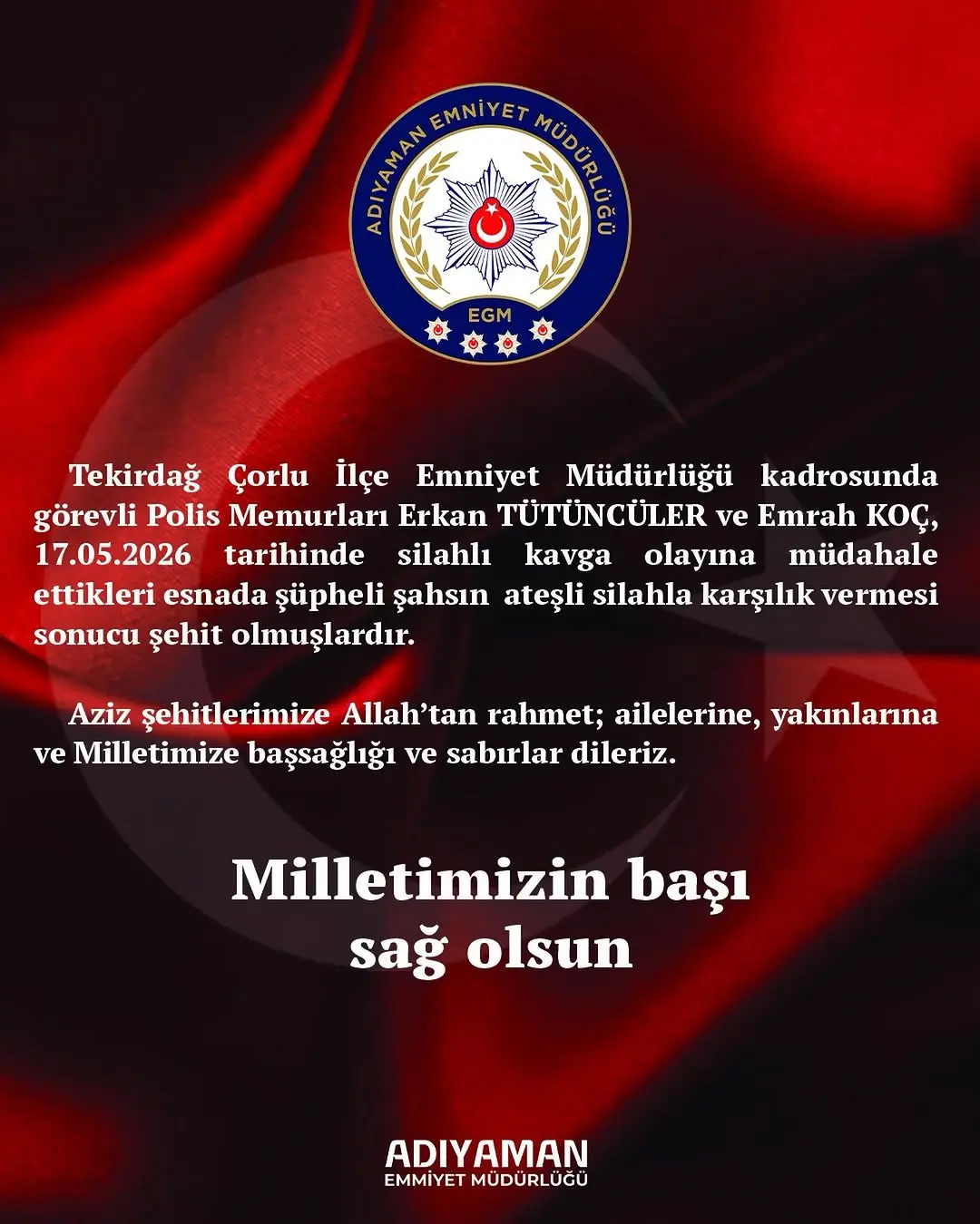 Adıyaman İl Emniyet Müdürlüğü'nden Taziye Mesajı