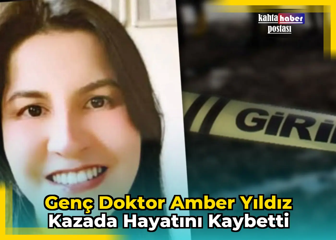 Genç Doktor Amber Yıldız Kazada Hayatını Kaybetti