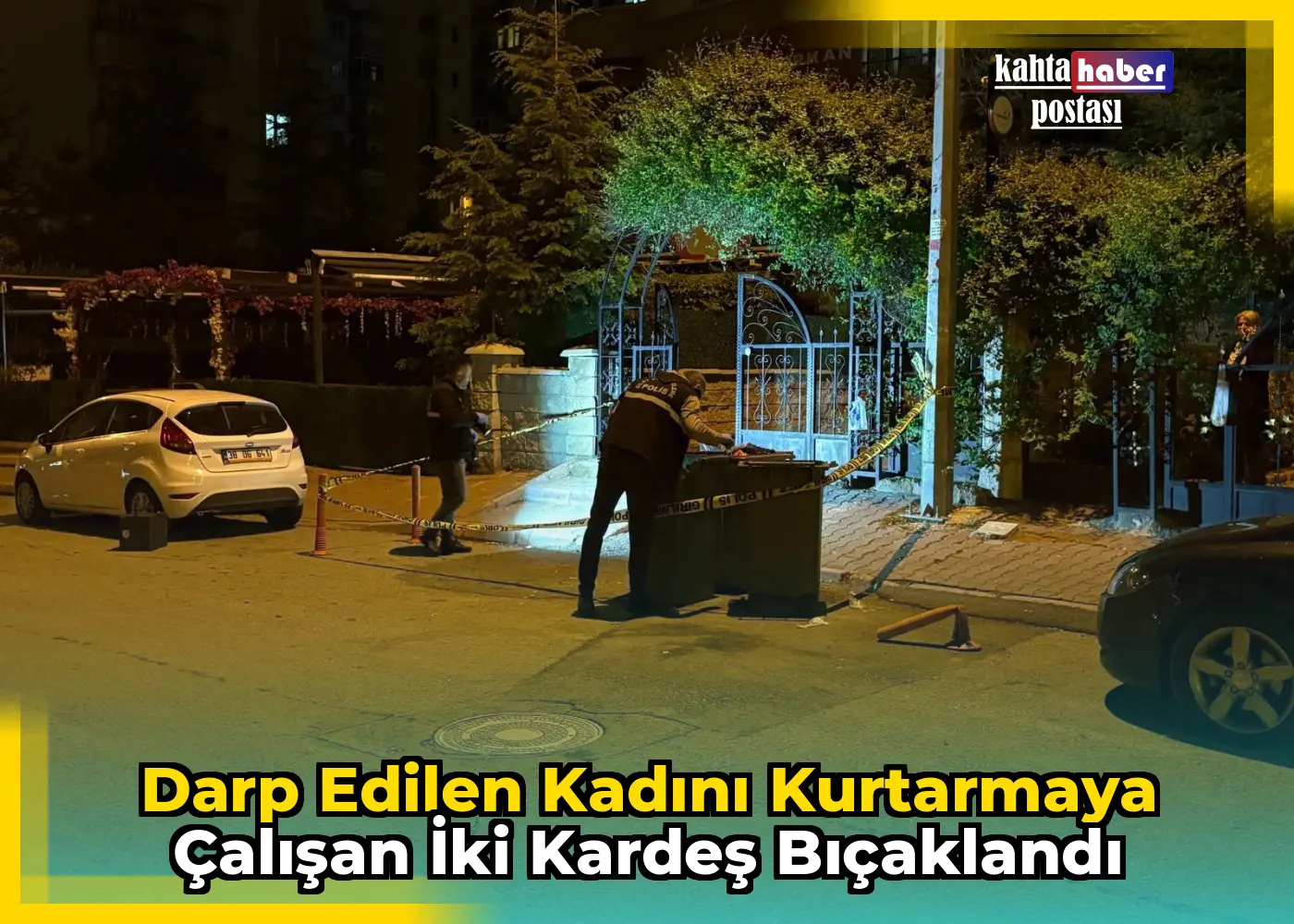 Darp Edilen Kadını Kurtarmaya Çalışan İki Kardeş Bıçaklandı