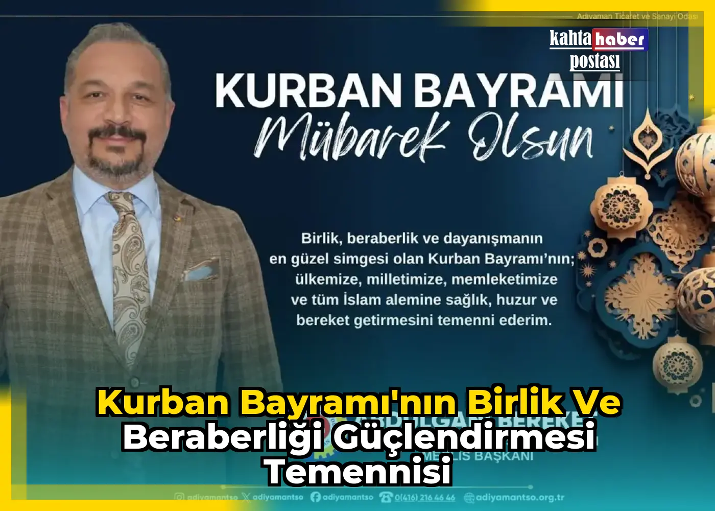 Kurban Bayramı'nın Birlik ve Beraberliği Güçlendirmesi Temennisi