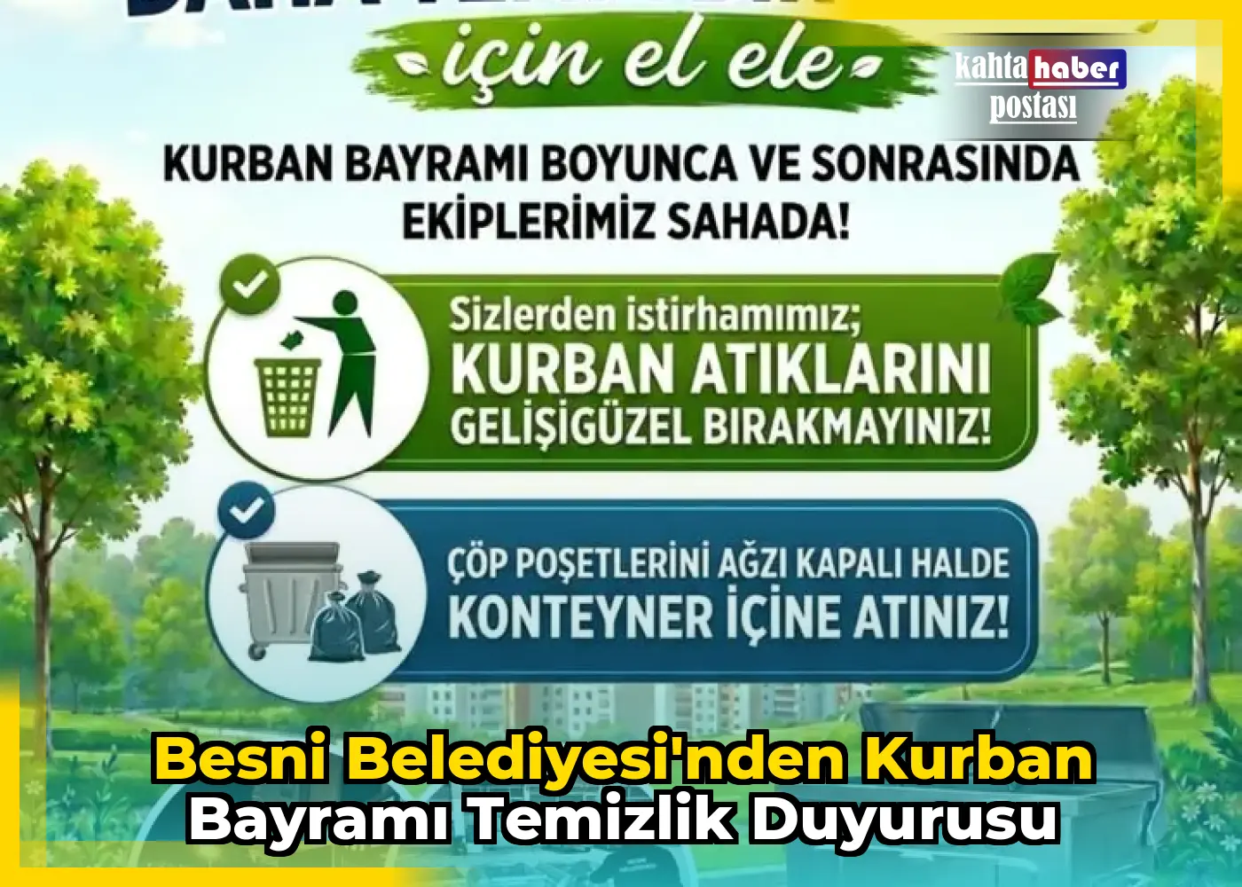 Besni Belediyesi'nden Kurban Bayramı Temizlik Duyurusu