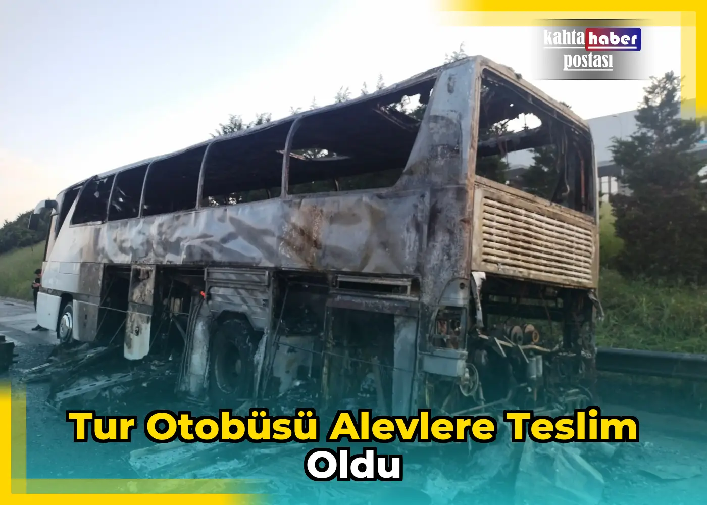 Tur Otobüsü Alevlere Teslim Oldu