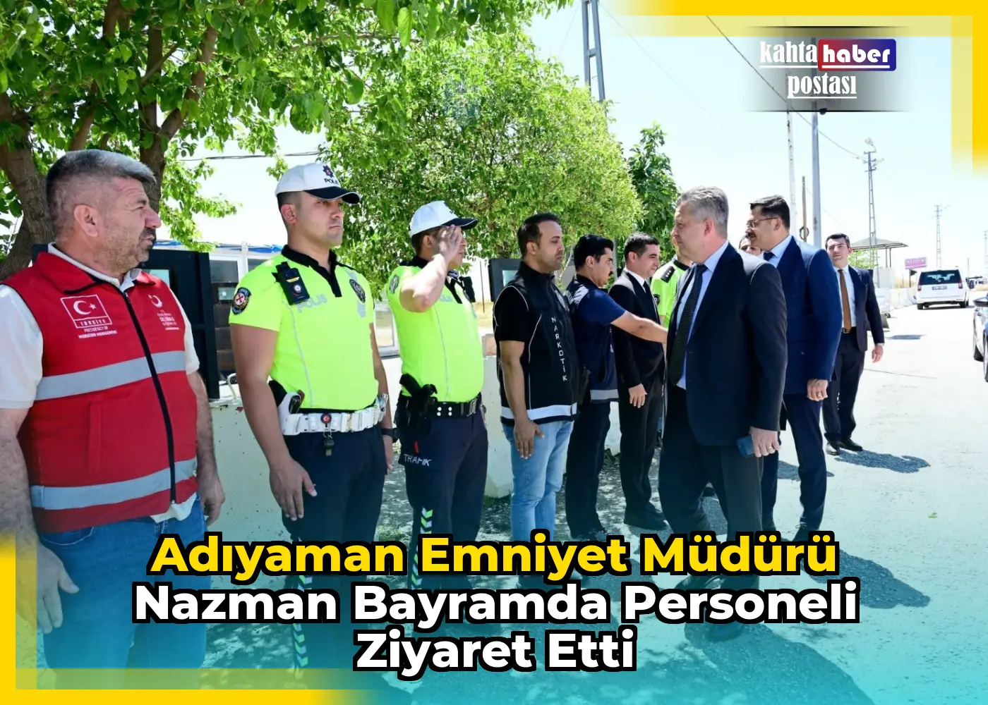 Adıyaman Emniyet Müdürü Nazman Bayramda Personeli Ziyaret Etti