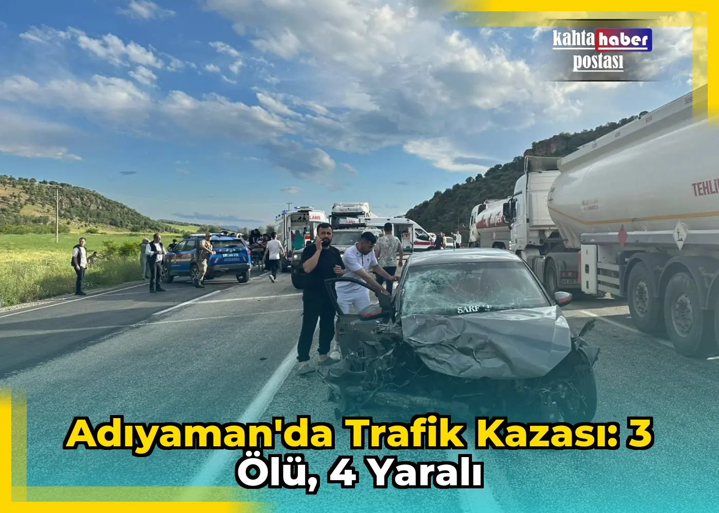 Adıyaman'da Trafik Kazası: 3 Ölü, 4 Yaralı