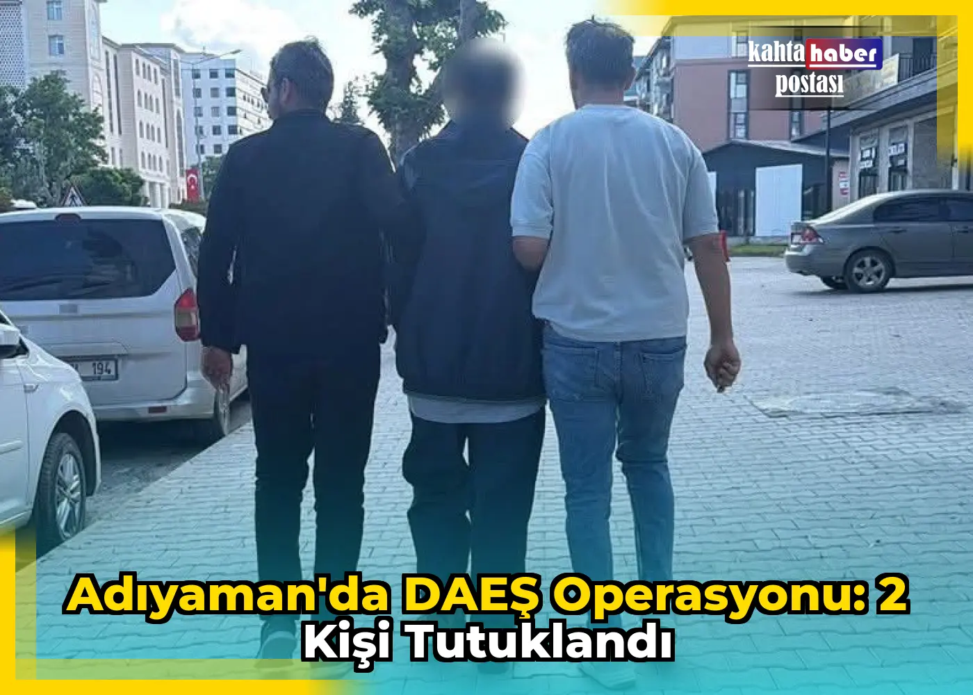 Adıyaman'da DAEŞ Operasyonu: 2 Kişi Tutuklandı