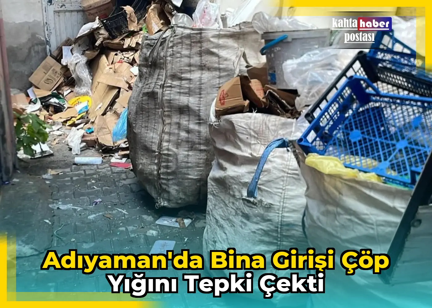 Adıyaman'da Bina Girişi Çöp Yığını Tepki Çekti